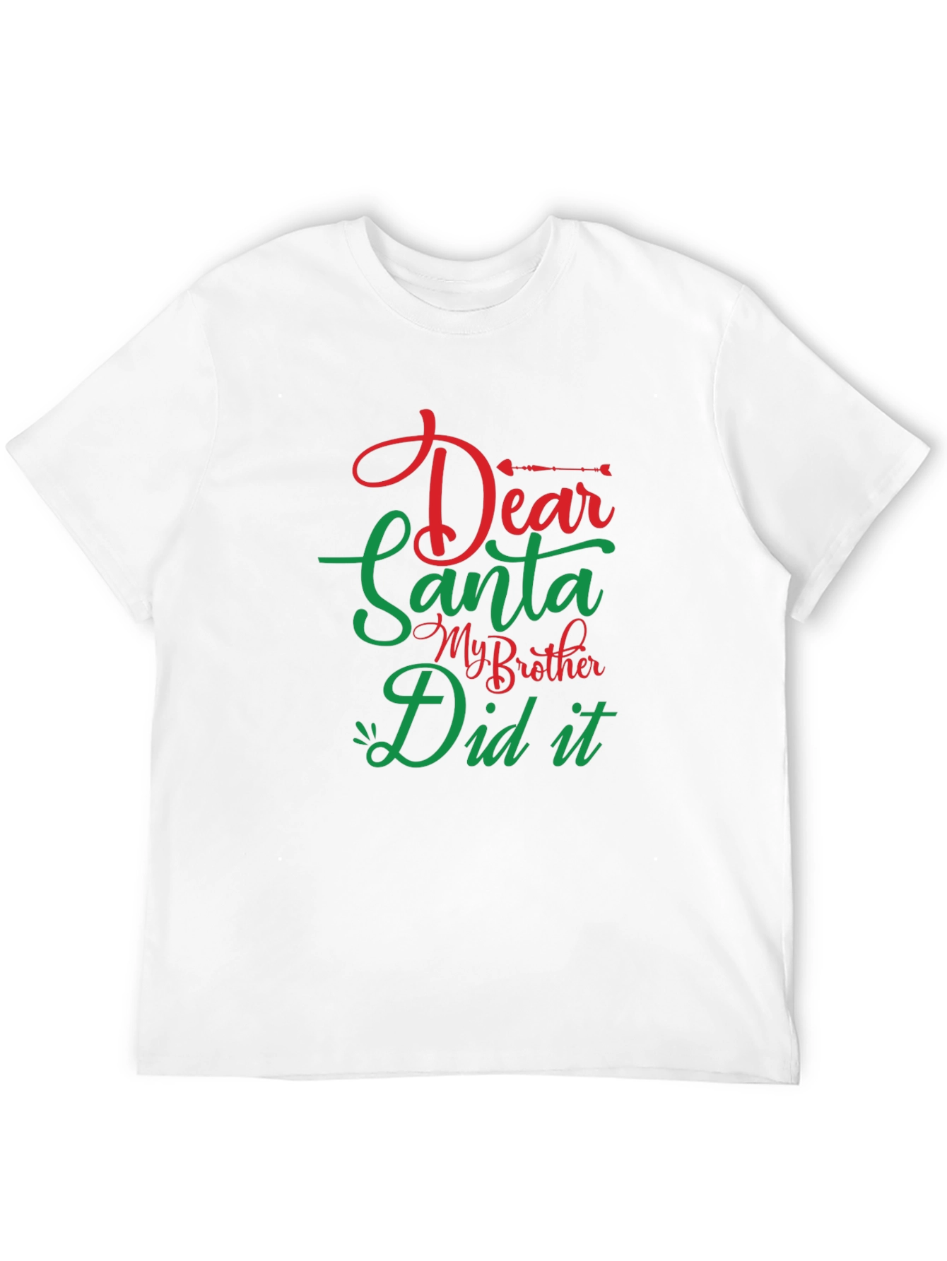 Dear Santa My Brother Did It Christmas T-Shirt