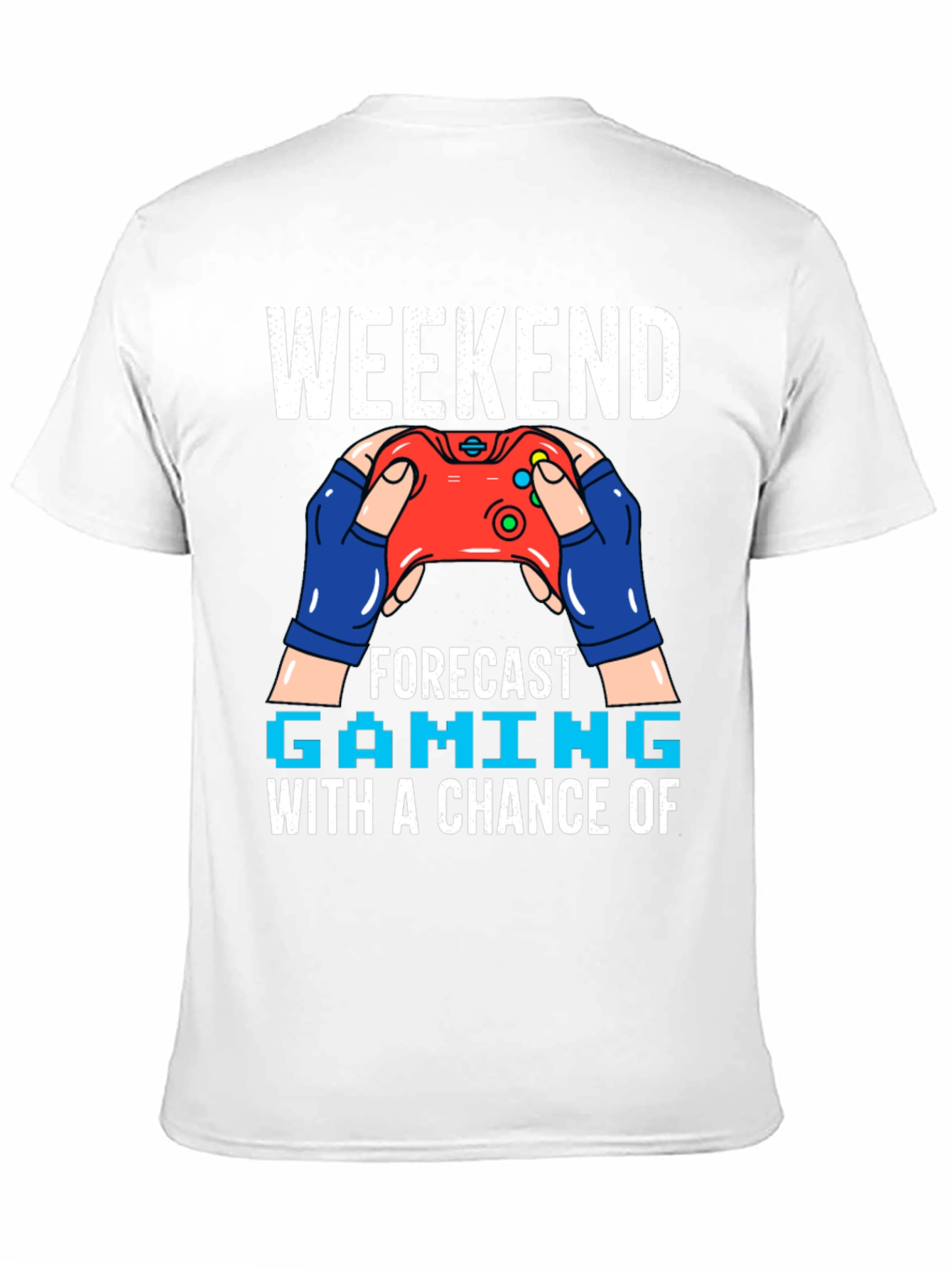 Weekend Gaming Forecast T-Shirt - Gamer Style