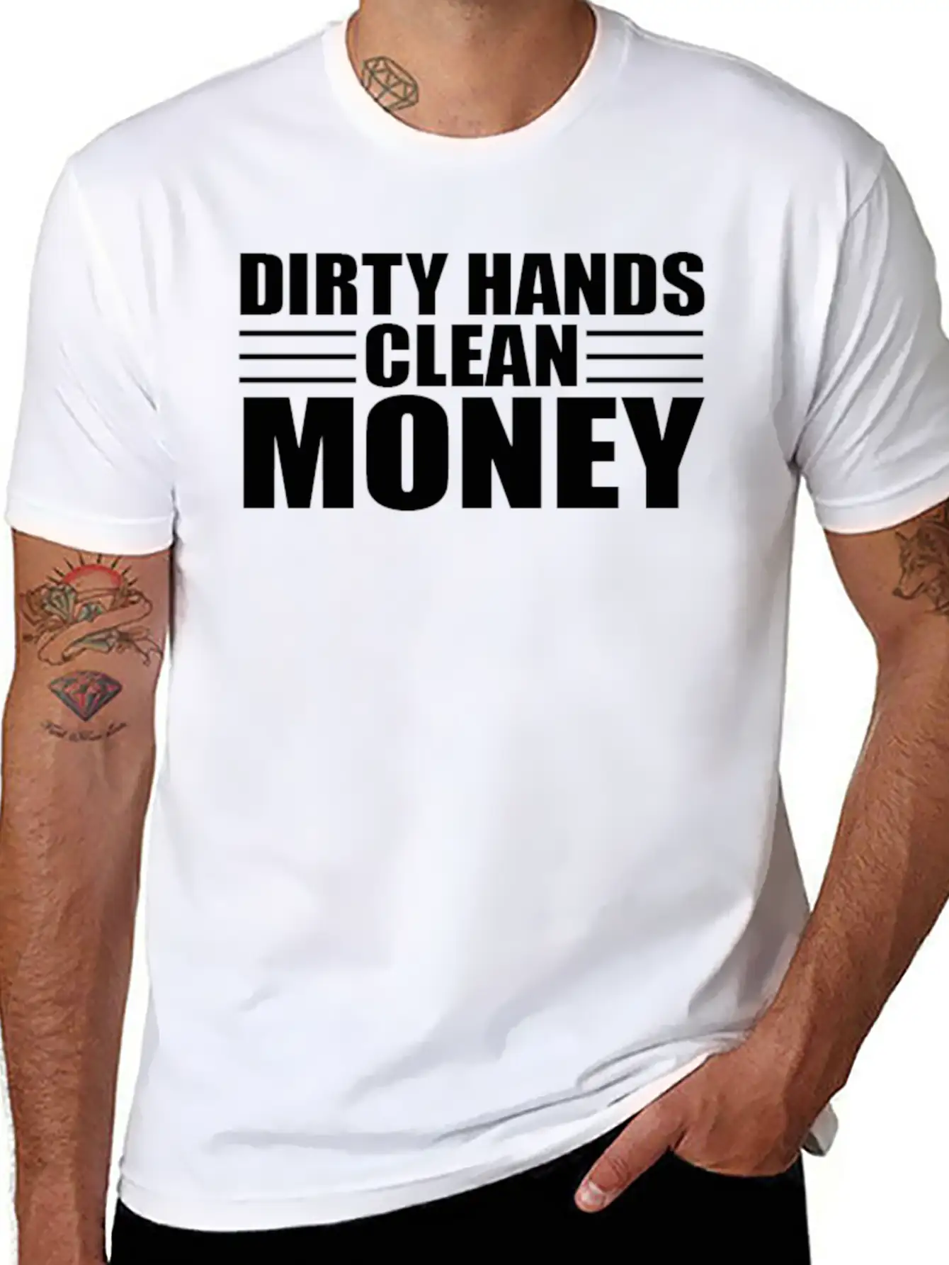 Dirty Hands Clean Money Unisex Casual T-Shirt – Clean Design For Daily Comfort