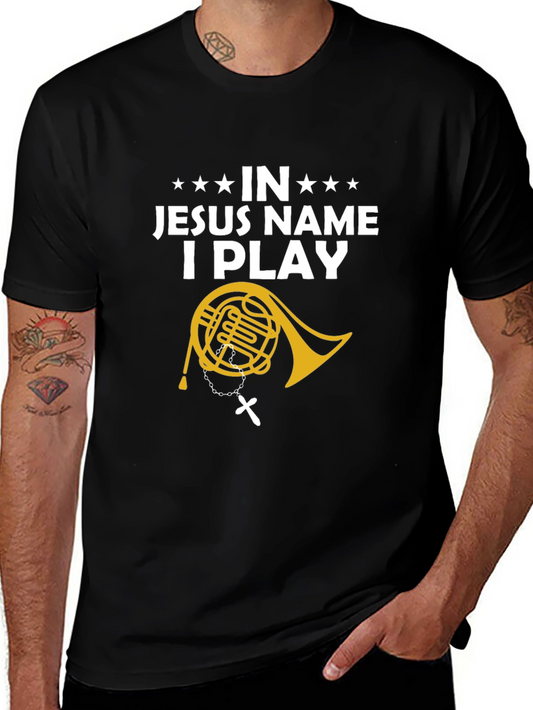 In Jesus Name I Play T-Shirt Religious Music Horn Tee