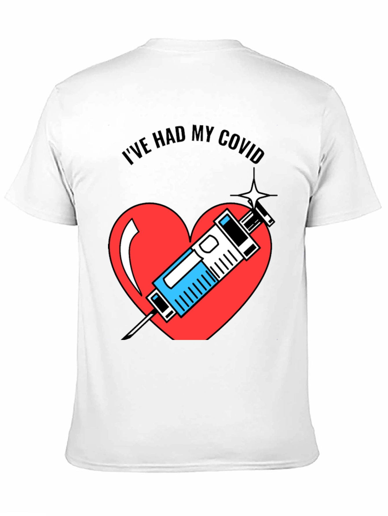 Ive Had My COVID Vaccine Heart T-Shirt