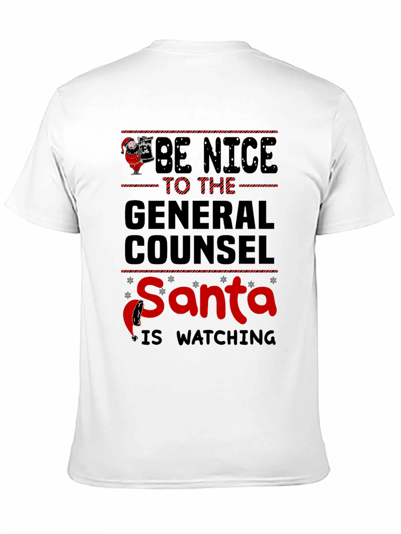 Be Nice to the General Counsel Santa Shirt