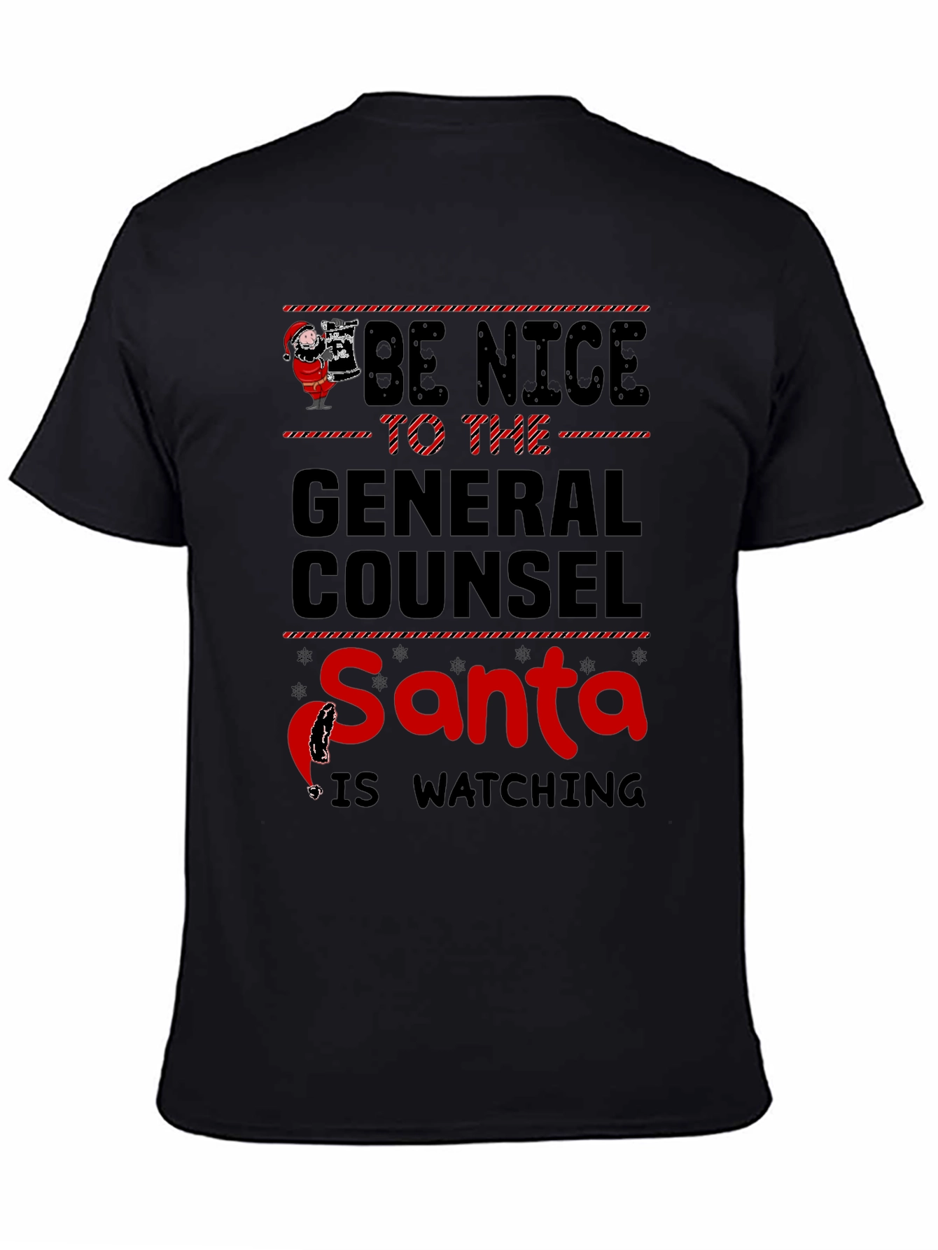 Be Nice to the General Counsel Santa Shirt
