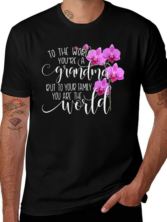 Grandma T-Shirt - You are the World