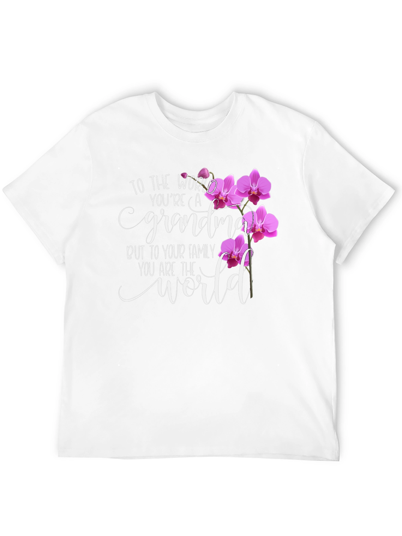 Grandma T-Shirt - You are the World