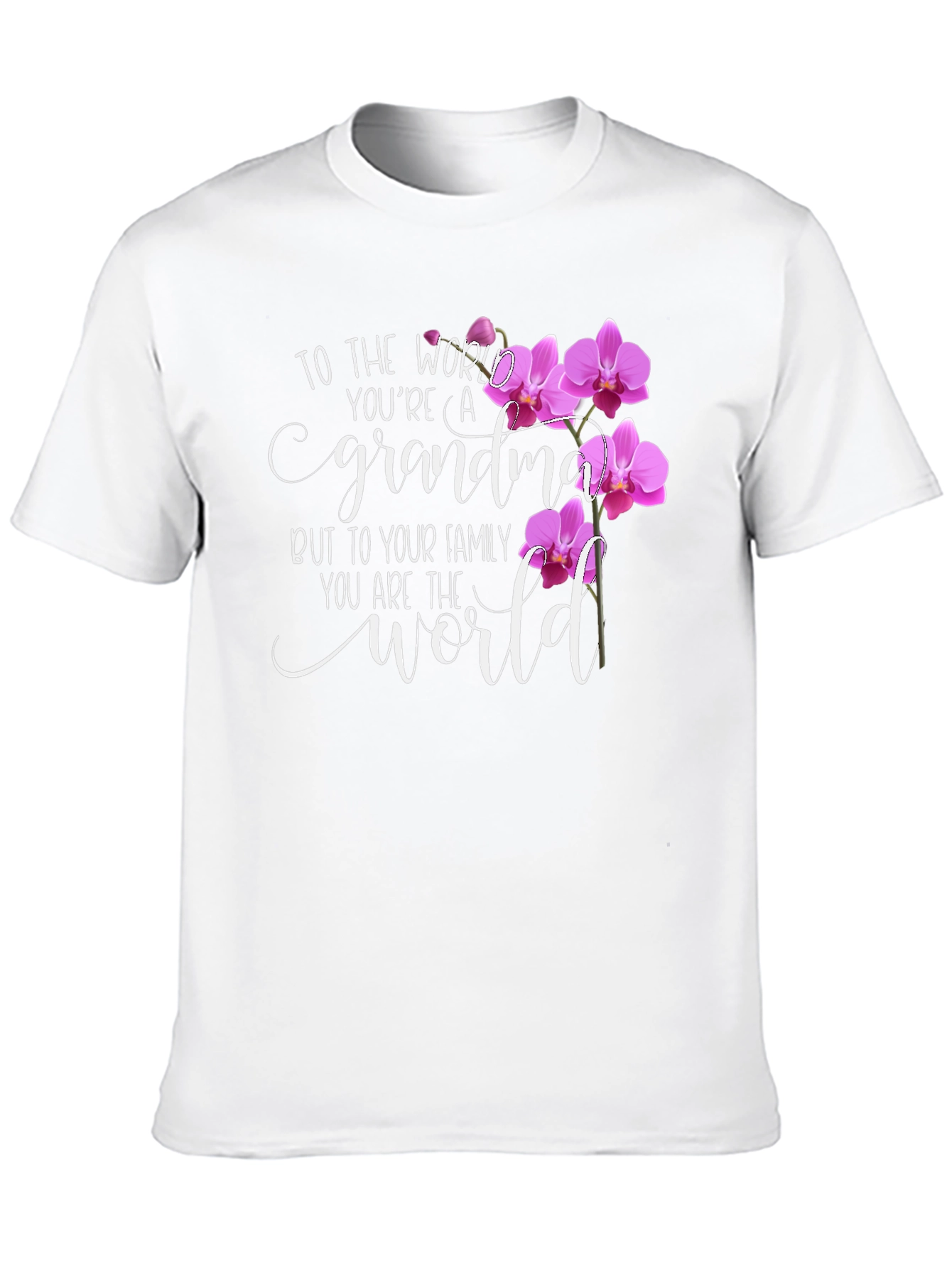 Grandma T-Shirt - You are the World