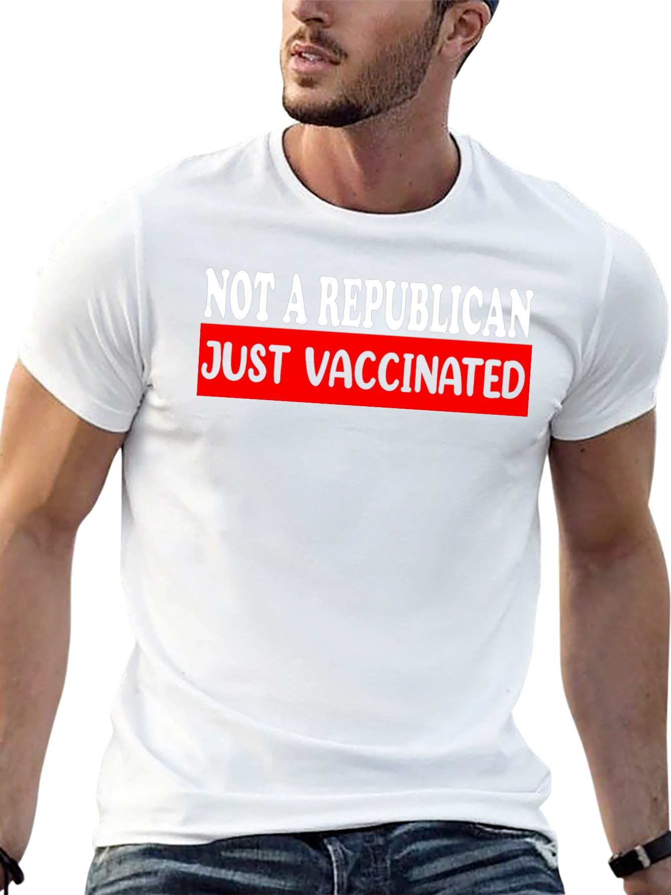 Not A Republican Just Vaccinated T-Shirt
