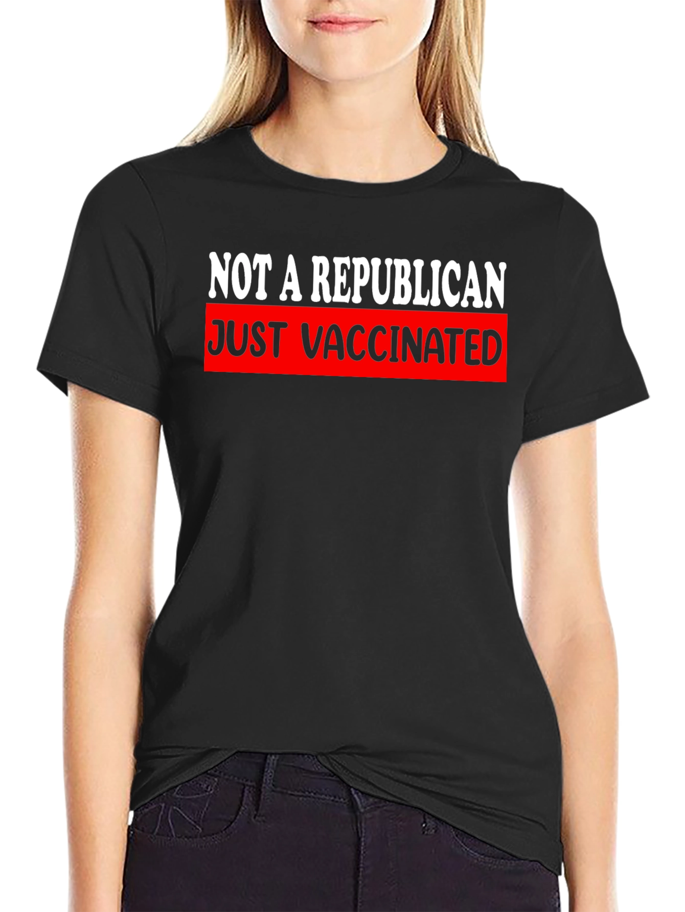 Not A Republican Just Vaccinated T-Shirt