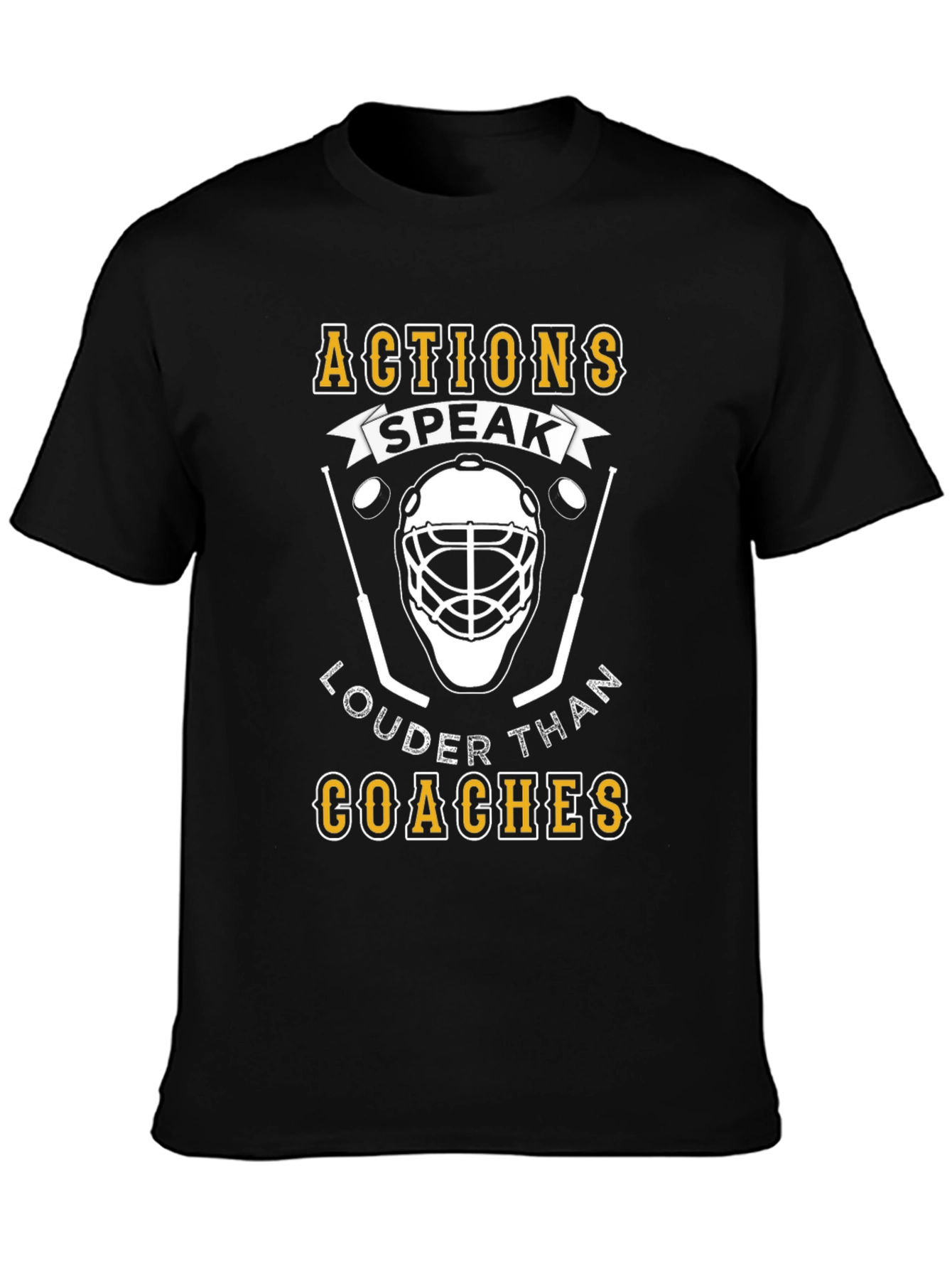 Actions Speak Louder Than Coaches T-Shirt