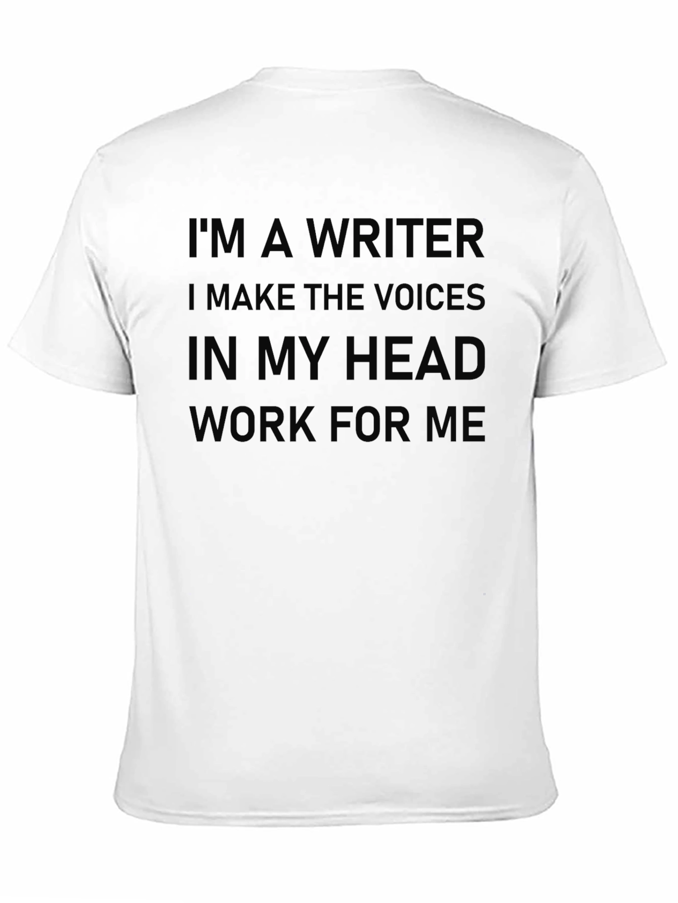Writer Humor T-Shirt - Voices in My Head
