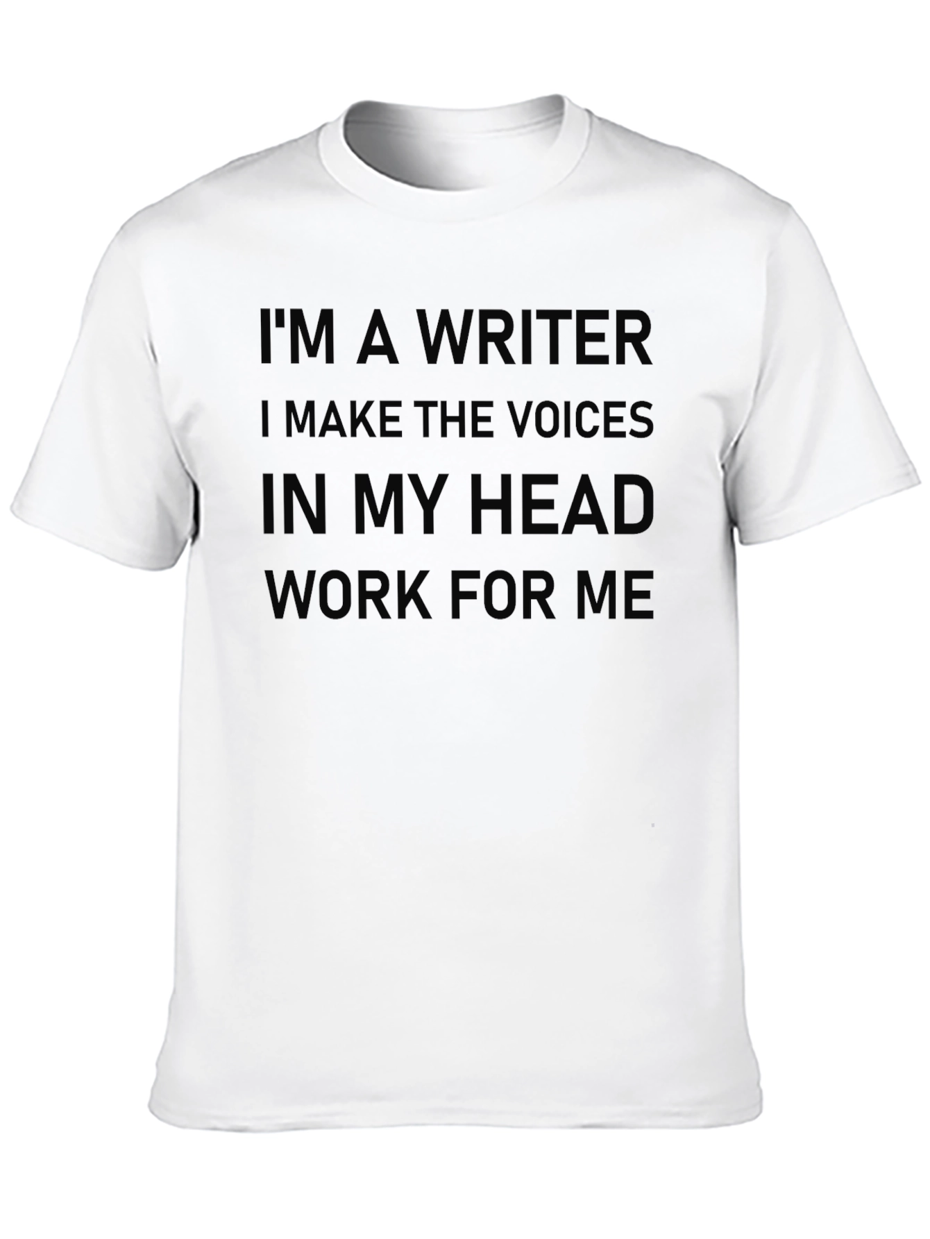 Writer Humor T-Shirt - Voices in My Head