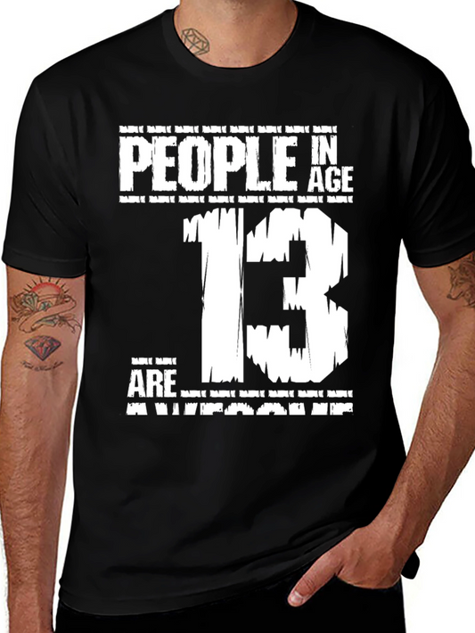 People In Age 13 Are Awesome T-Shirt