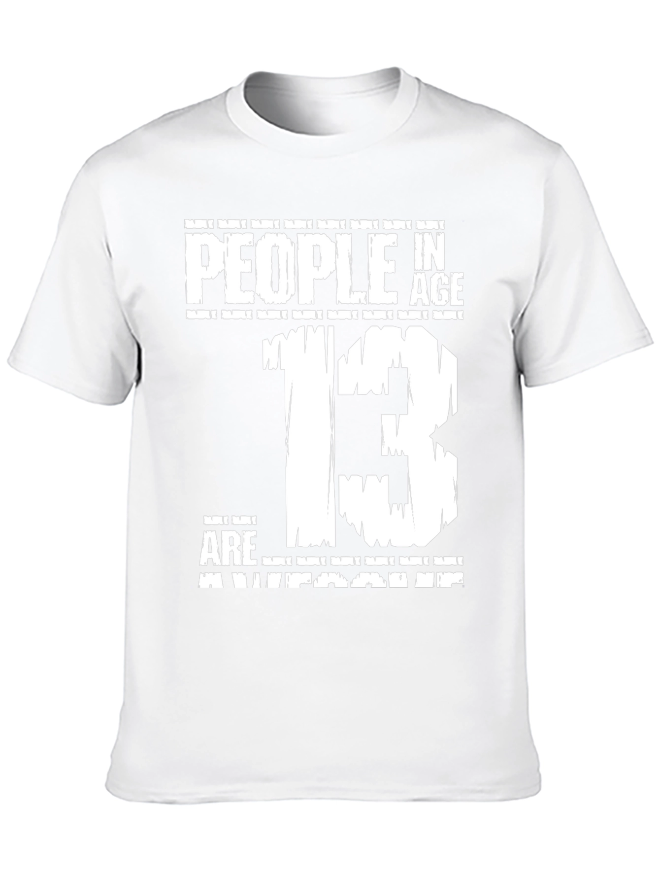 People In Age 13 Are Awesome T-Shirt