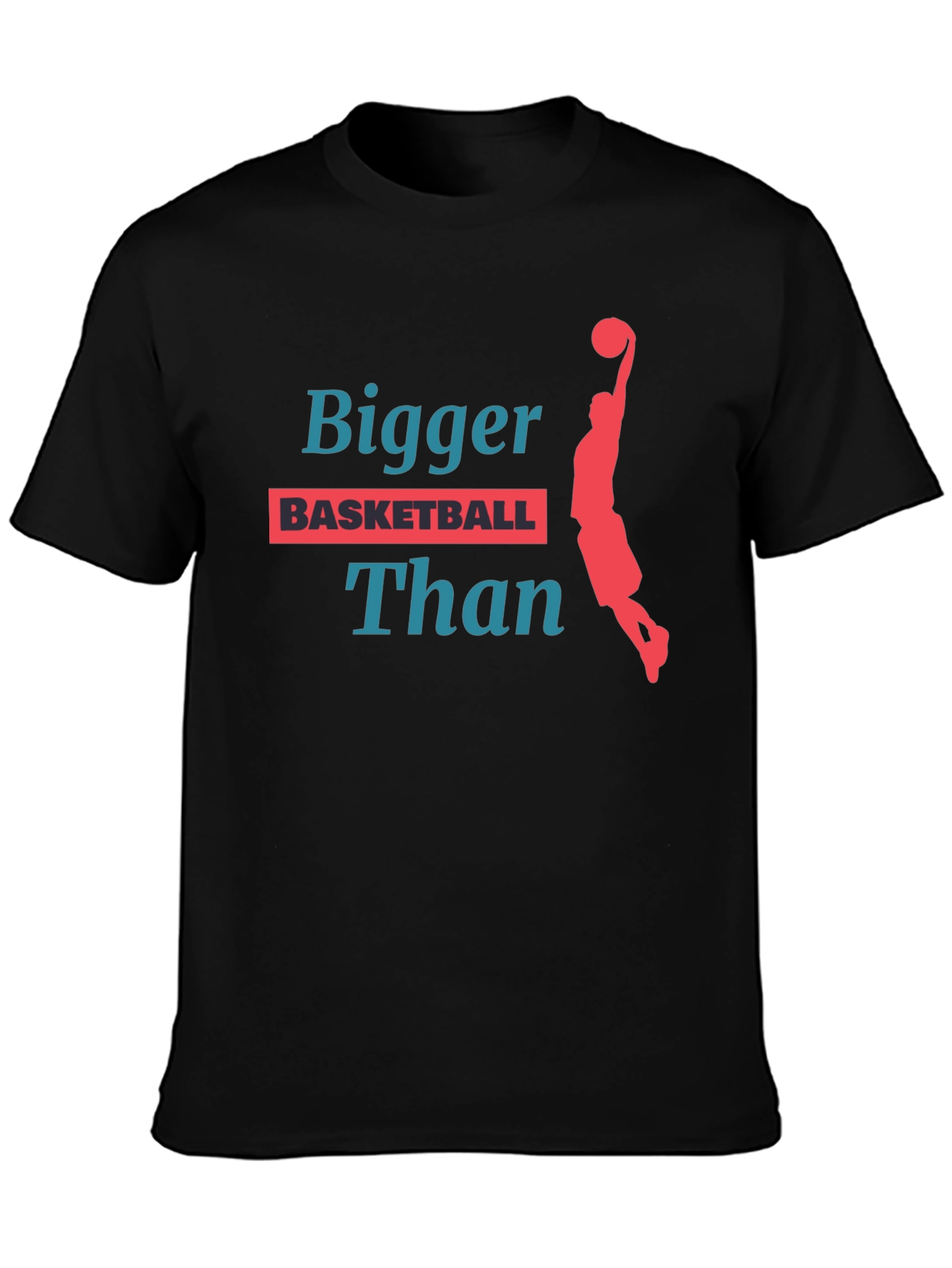 Bigger Than Basketball Graphic T-Shirt