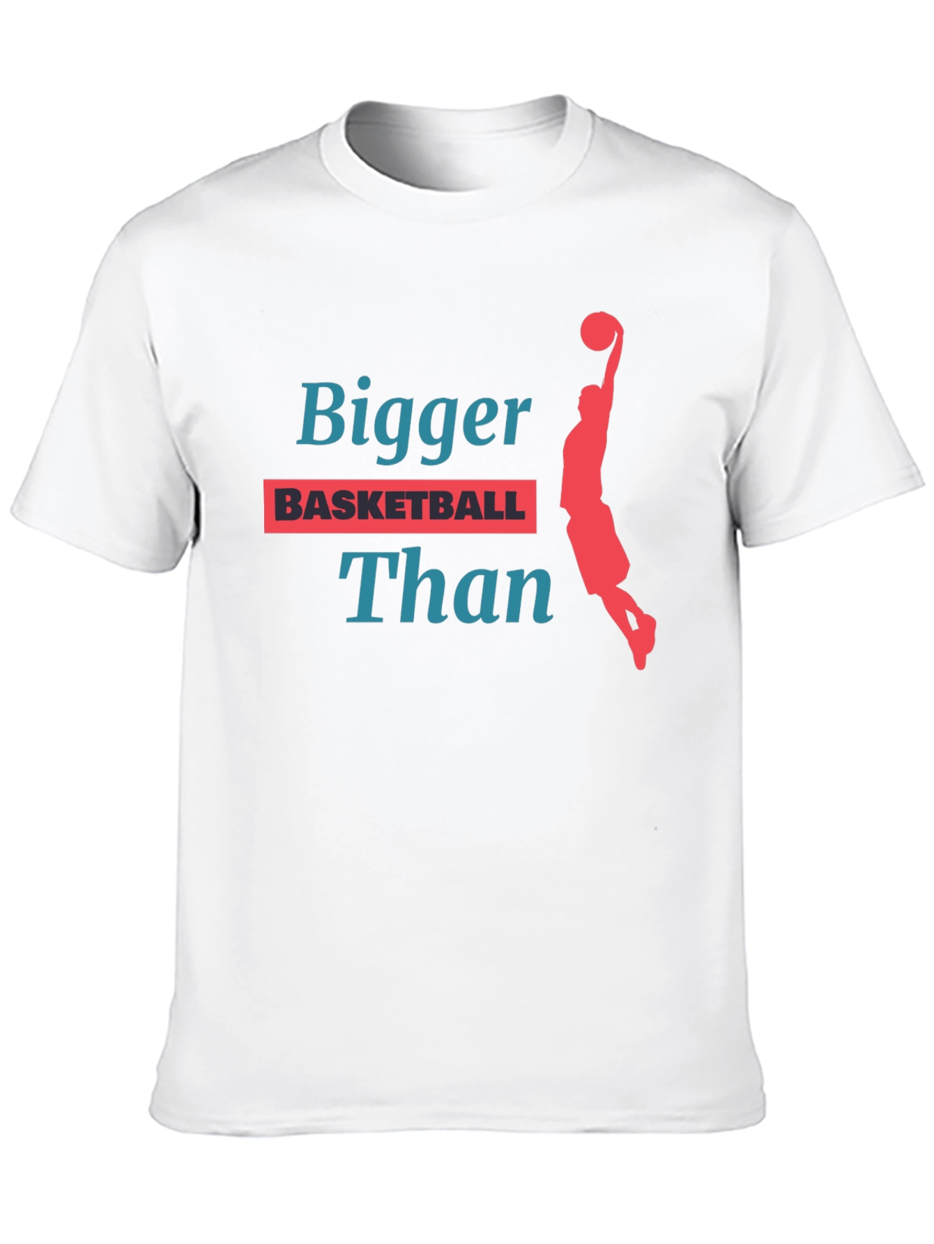 Bigger Than Basketball Graphic T-Shirt