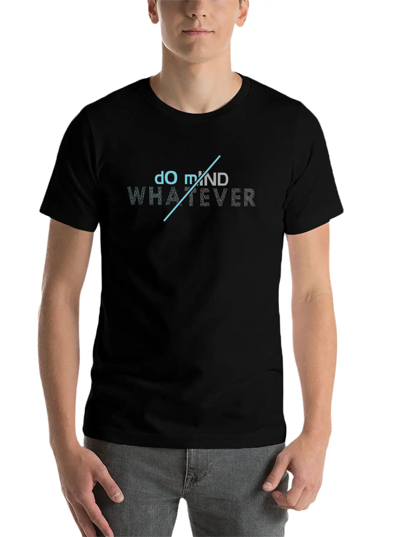 Do Mind Whatever Unisex Casual T-Shirt – Clean Design For Daily Comfort