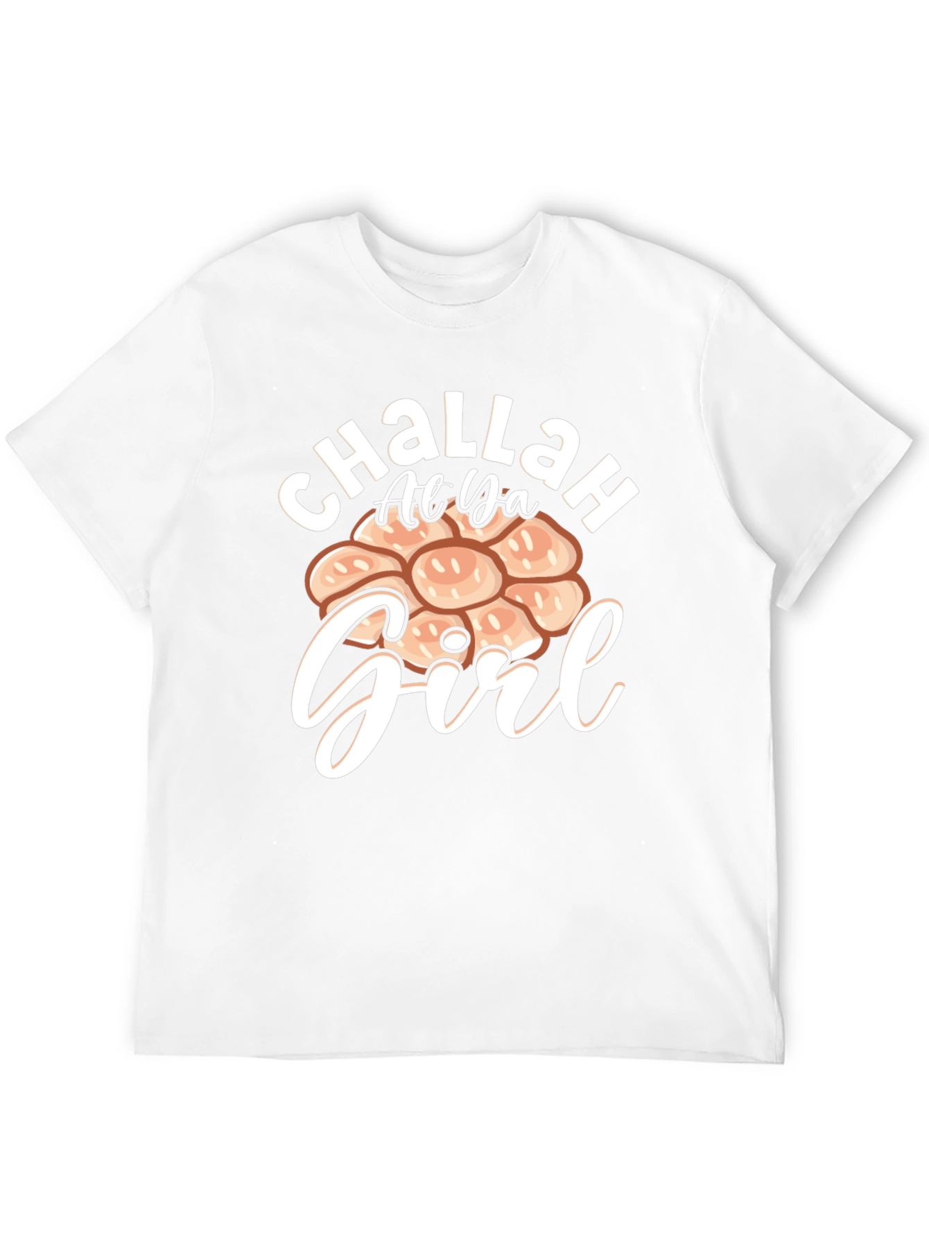 Challah At Ya Girl T-Shirt