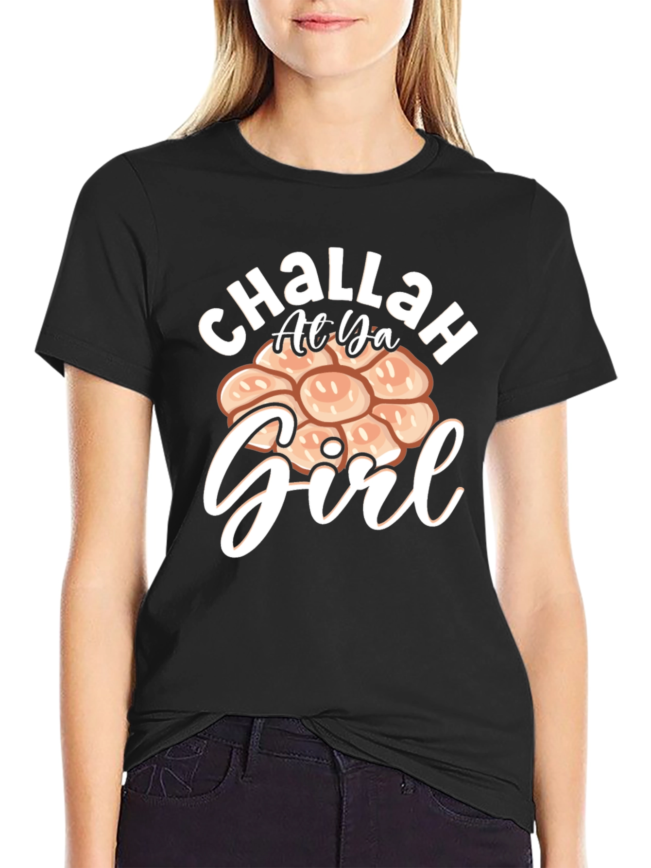 Challah At Ya Girl T-Shirt
