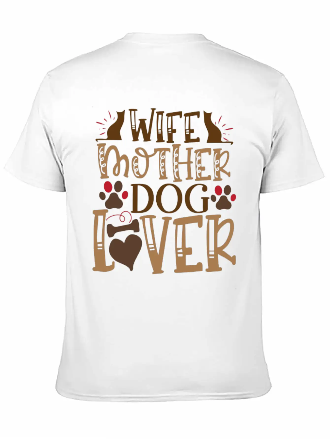Dog Saying Wife Mother Dog Lover Unisex Casual T-Shirt – Clean Design For Daily Comfort