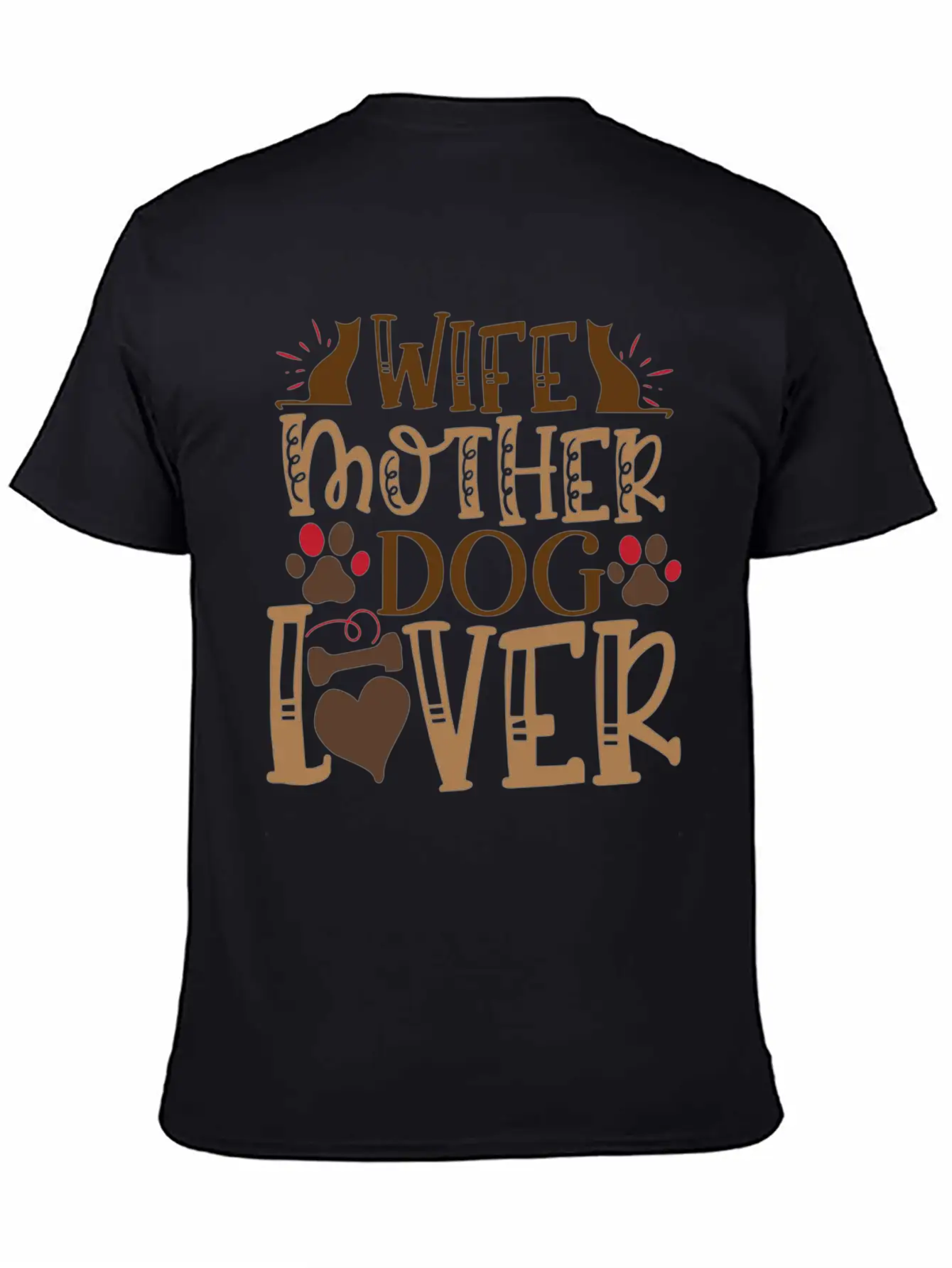 Dog Saying Wife Mother Dog Lover Unisex Casual T-Shirt – Clean Design For Daily Comfort