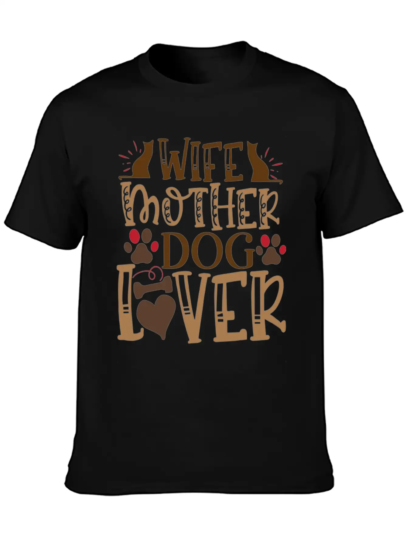 Dog Saying Wife Mother Dog Lover Unisex Casual T-Shirt – Clean Design For Daily Comfort