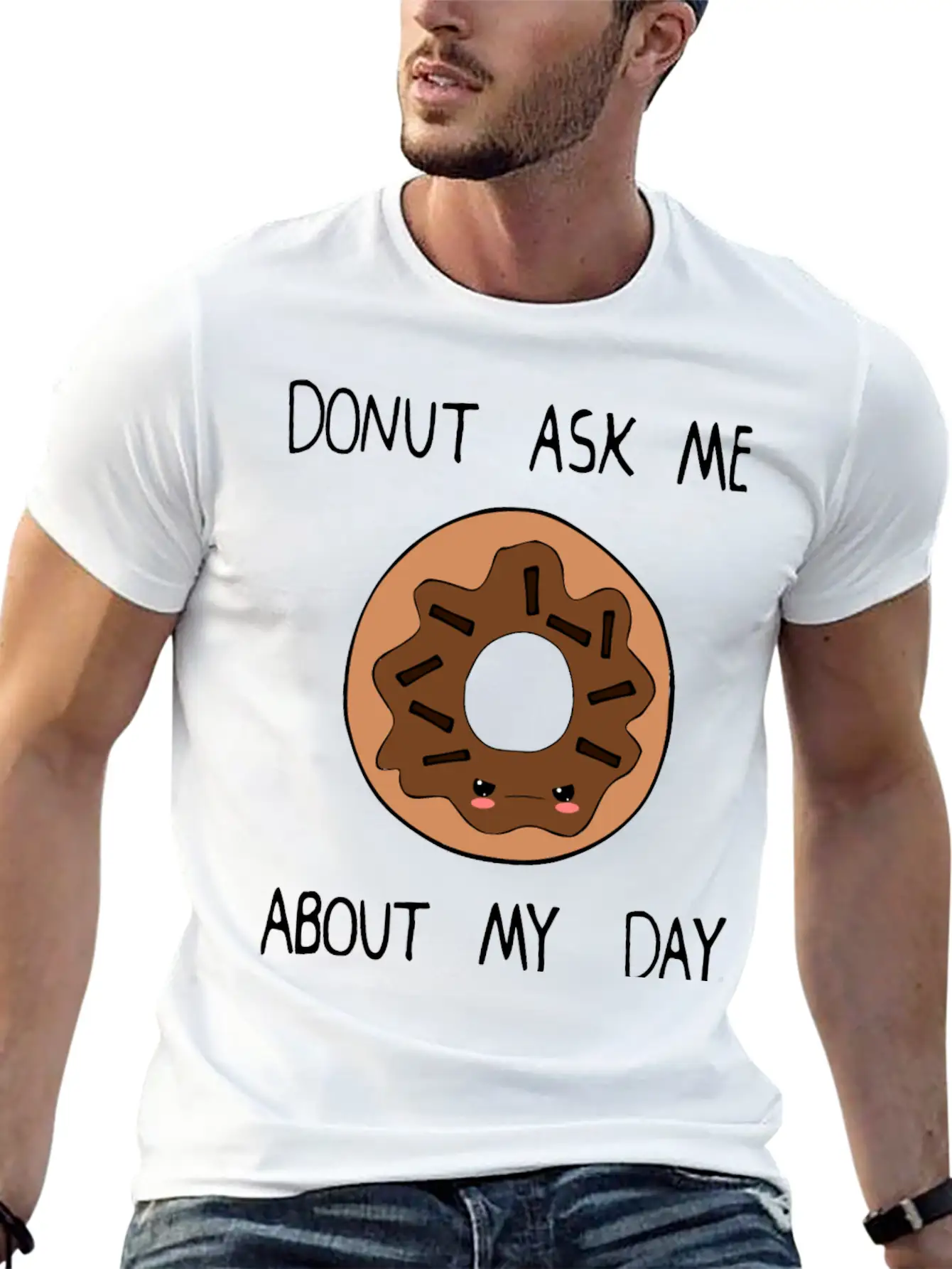 Donut Ask Me About My Day Unisex Casual T-Shirt – Clean Design For Daily Comfort