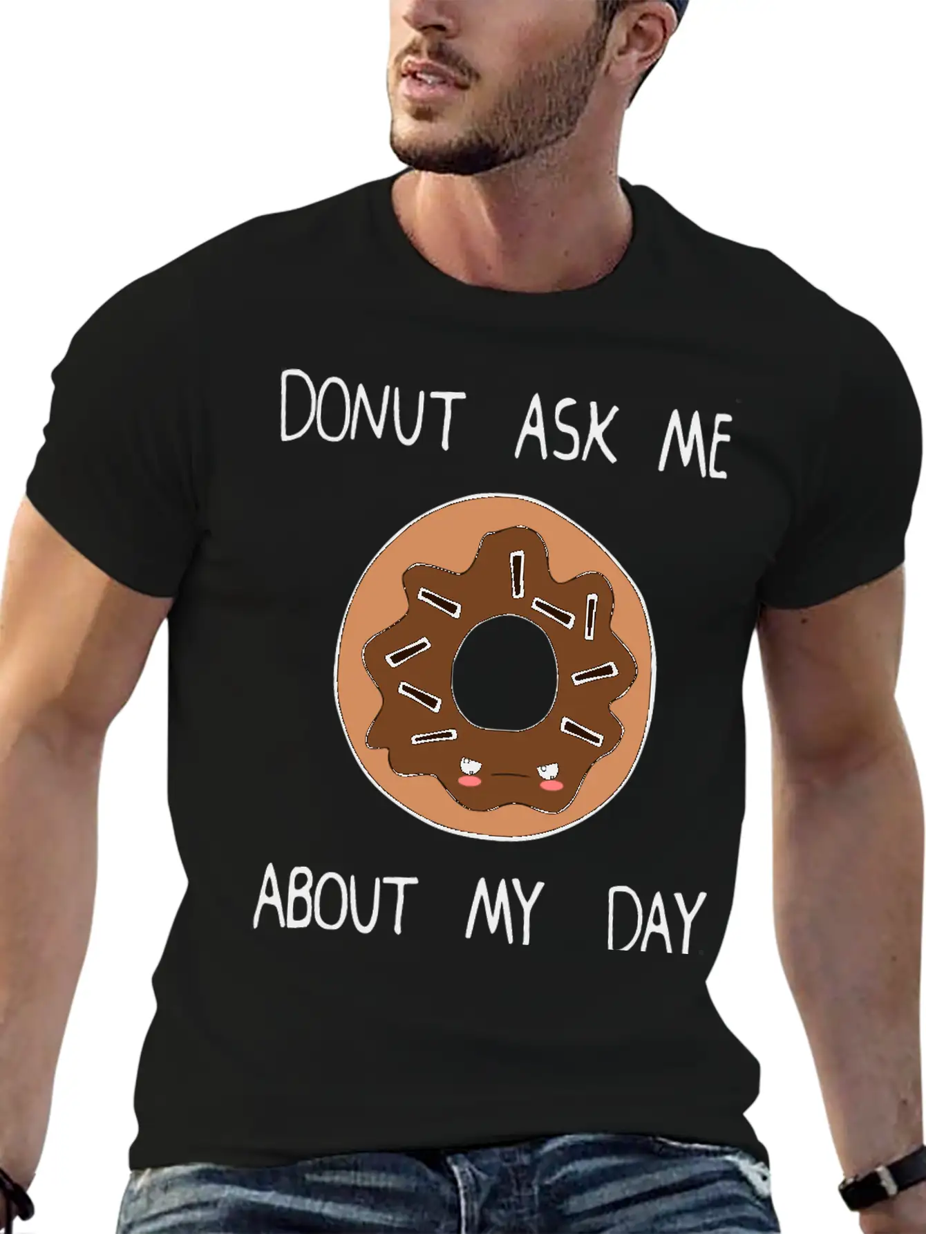 Donut Ask Me About My Day Unisex Casual T-Shirt – Clean Design For Daily Comfort
