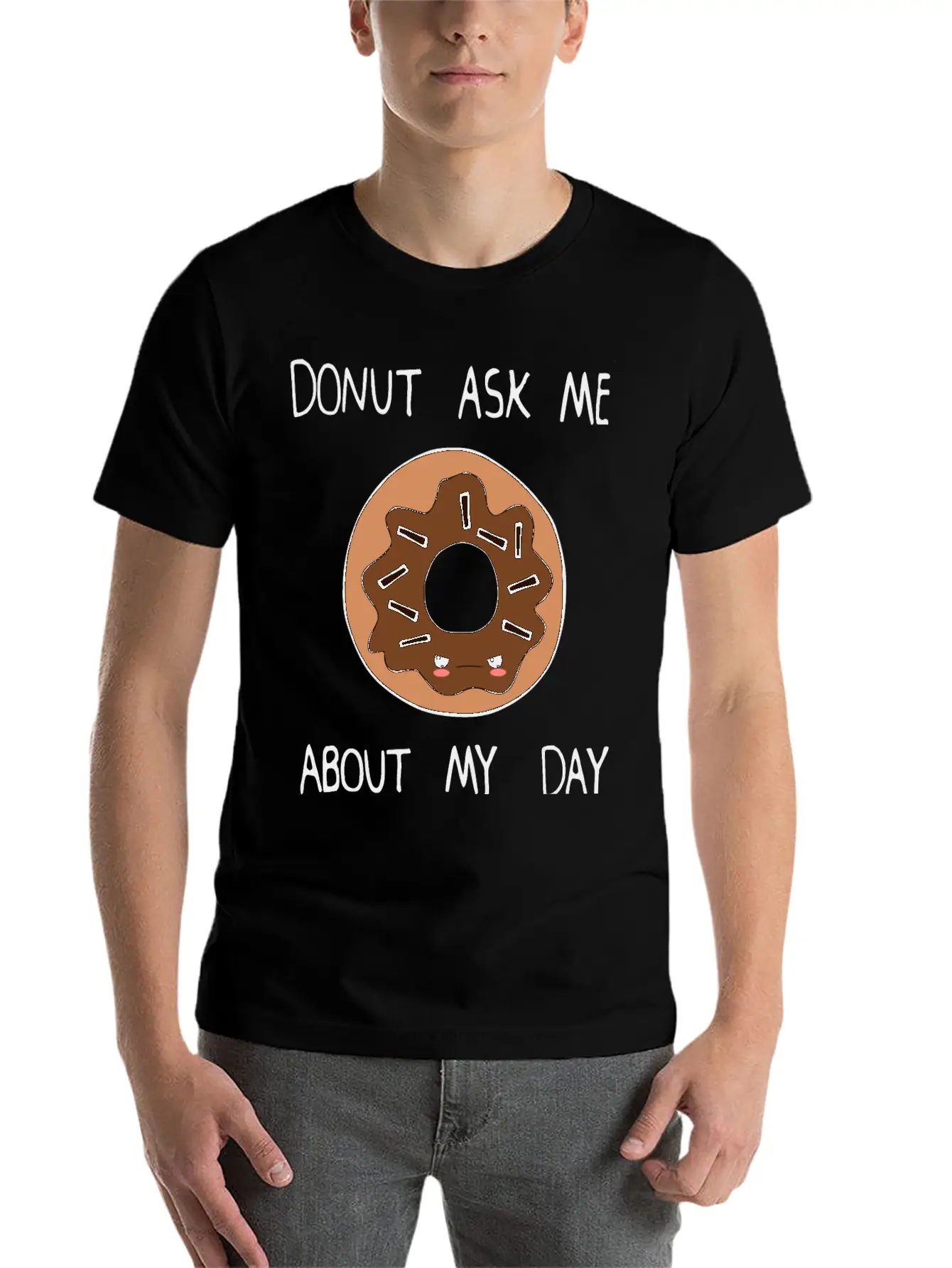 Donut Ask Me About My Day Unisex Casual T-Shirt – Clean Design For Daily Comfort