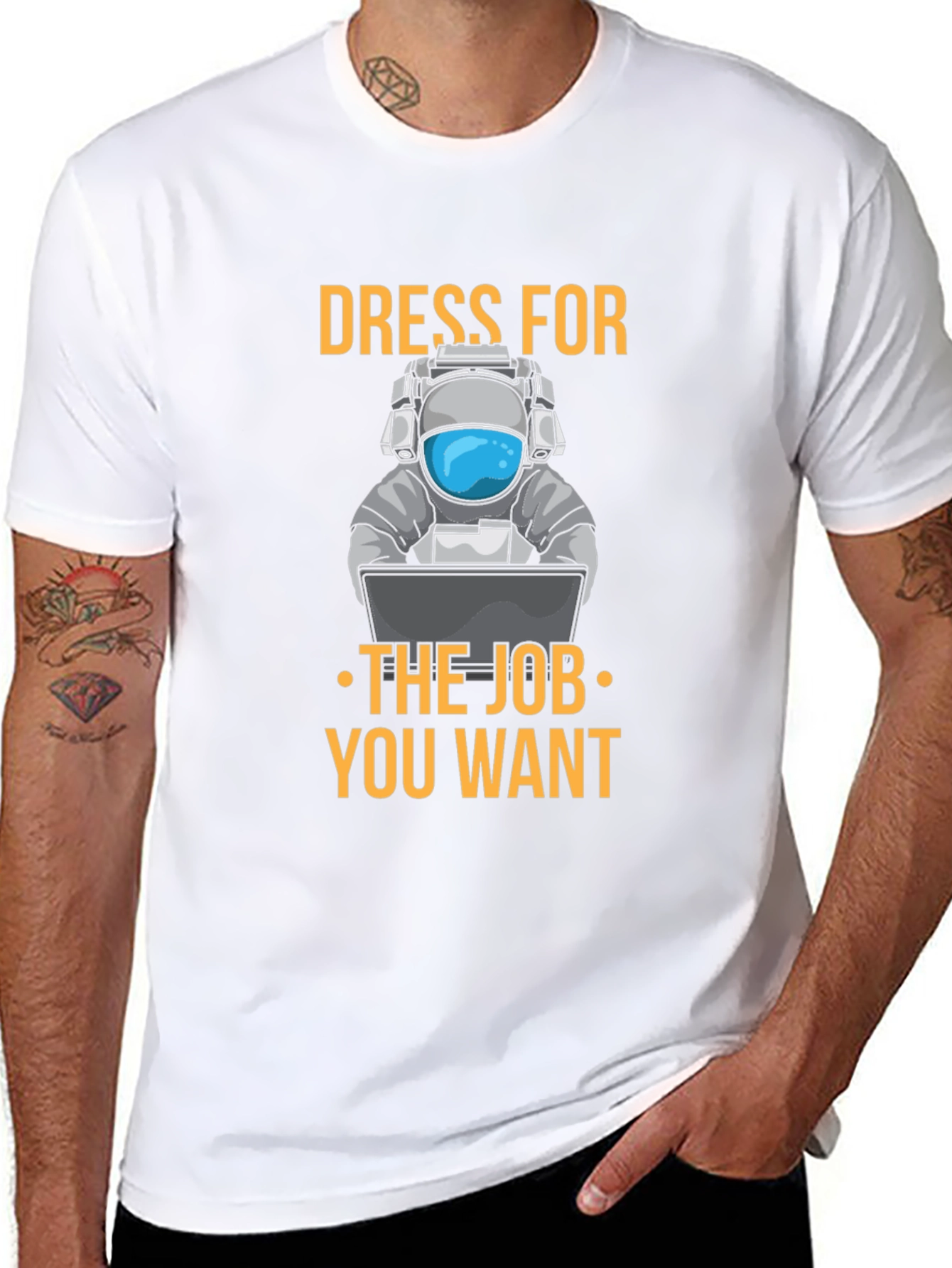 Dress for the Job T-Shirt - Astronaut Design