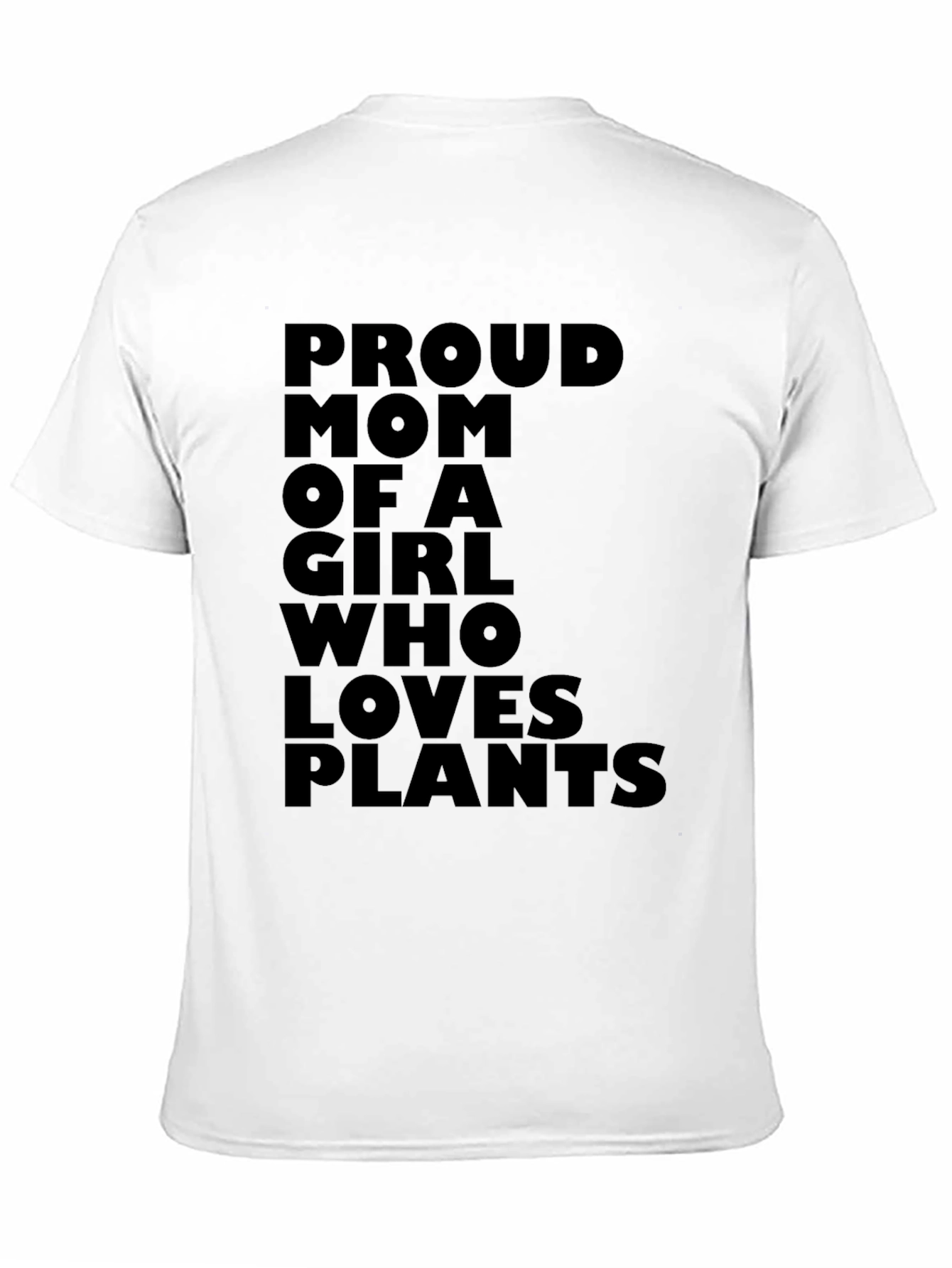 Proud Mom of a Girl Who Loves Plants T-Shirt