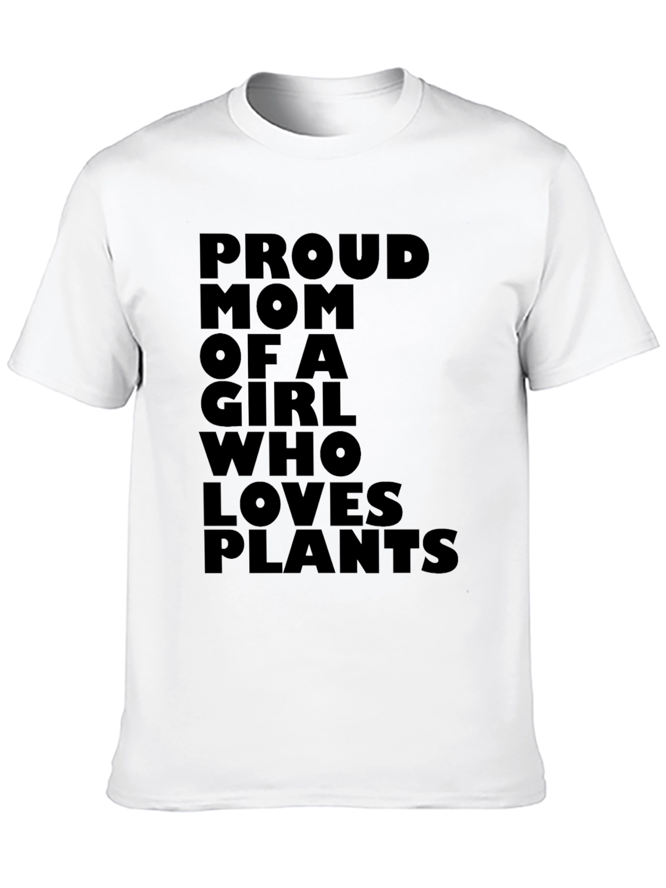 Proud Mom of a Girl Who Loves Plants T-Shirt