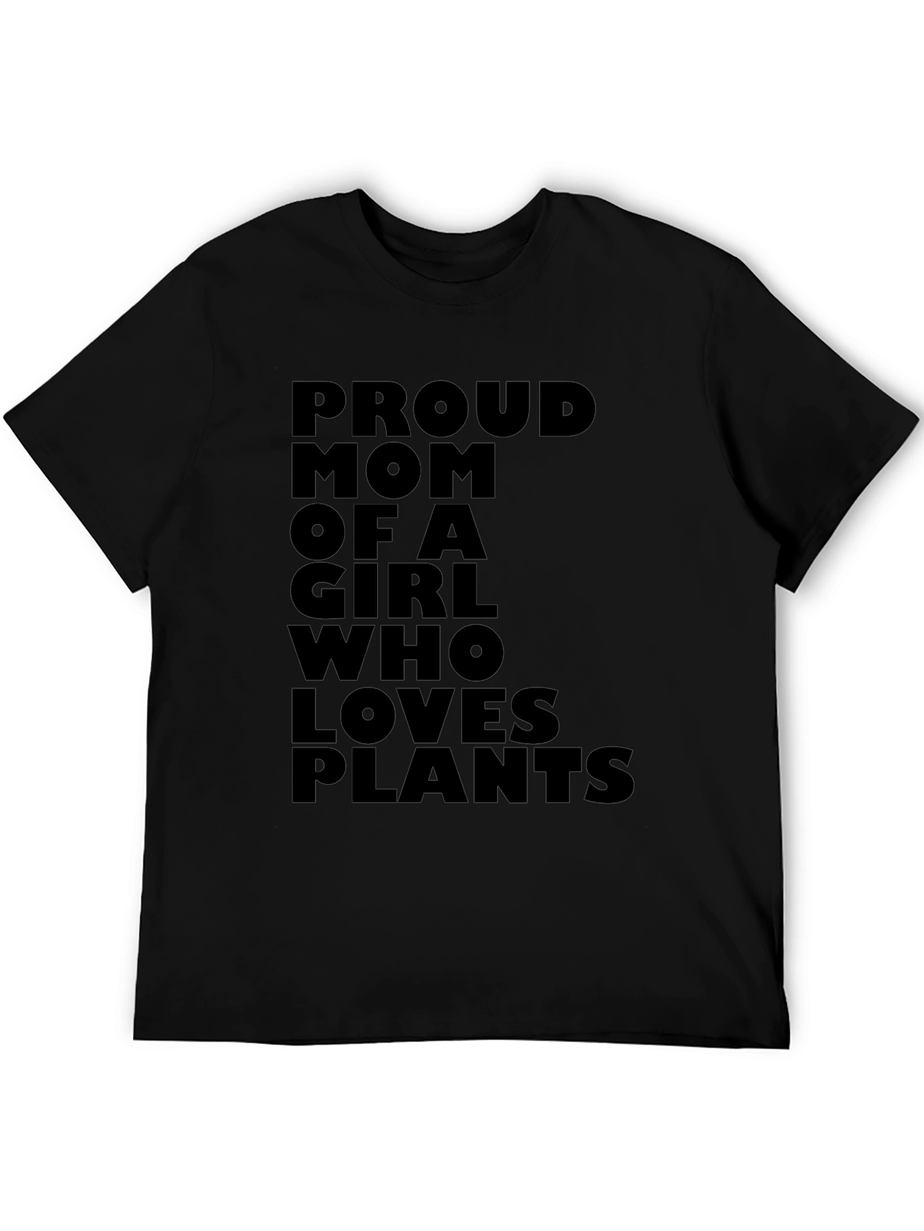 Proud Mom of a Girl Who Loves Plants T-Shirt