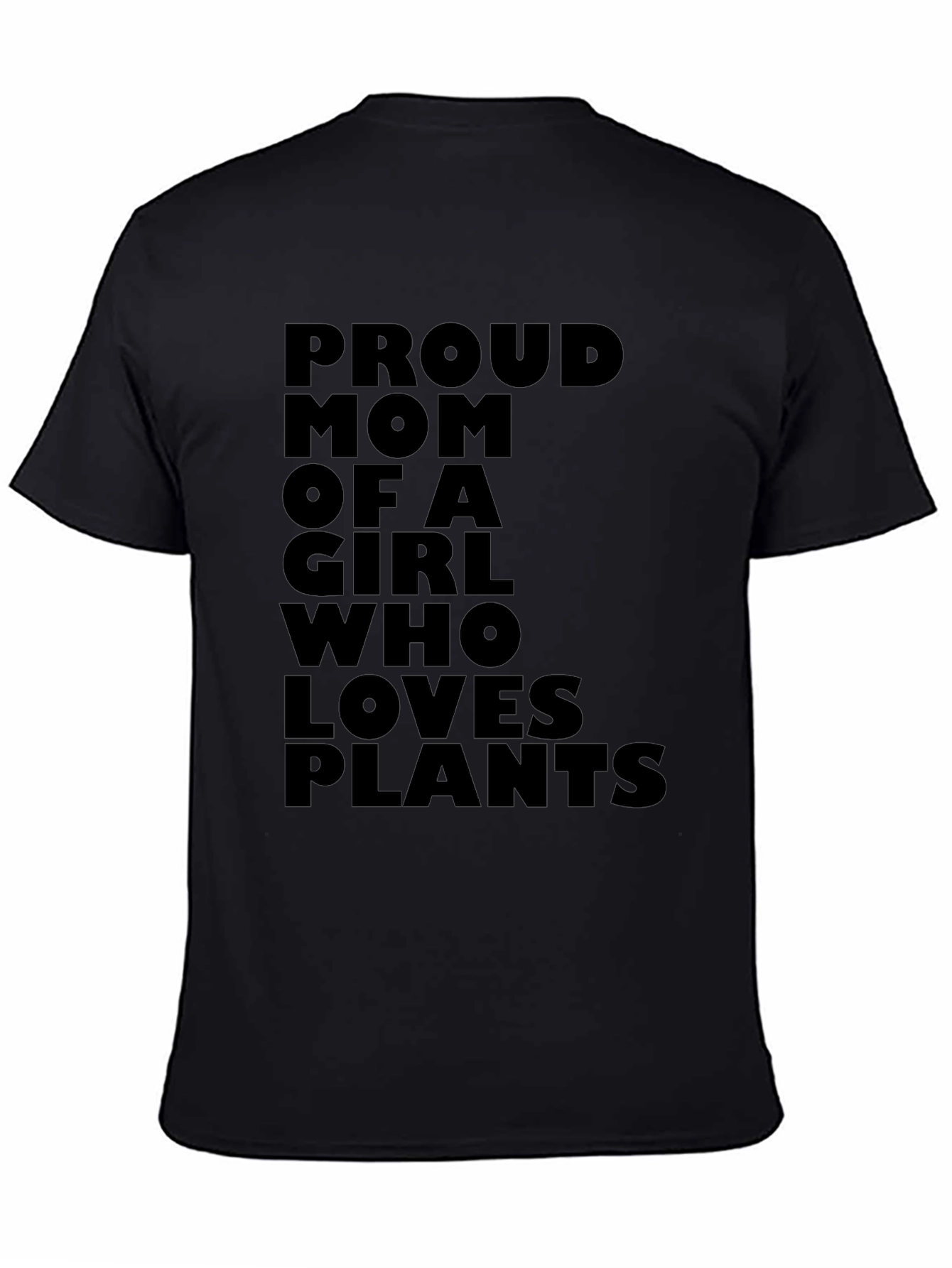 Proud Mom of a Girl Who Loves Plants T-Shirt