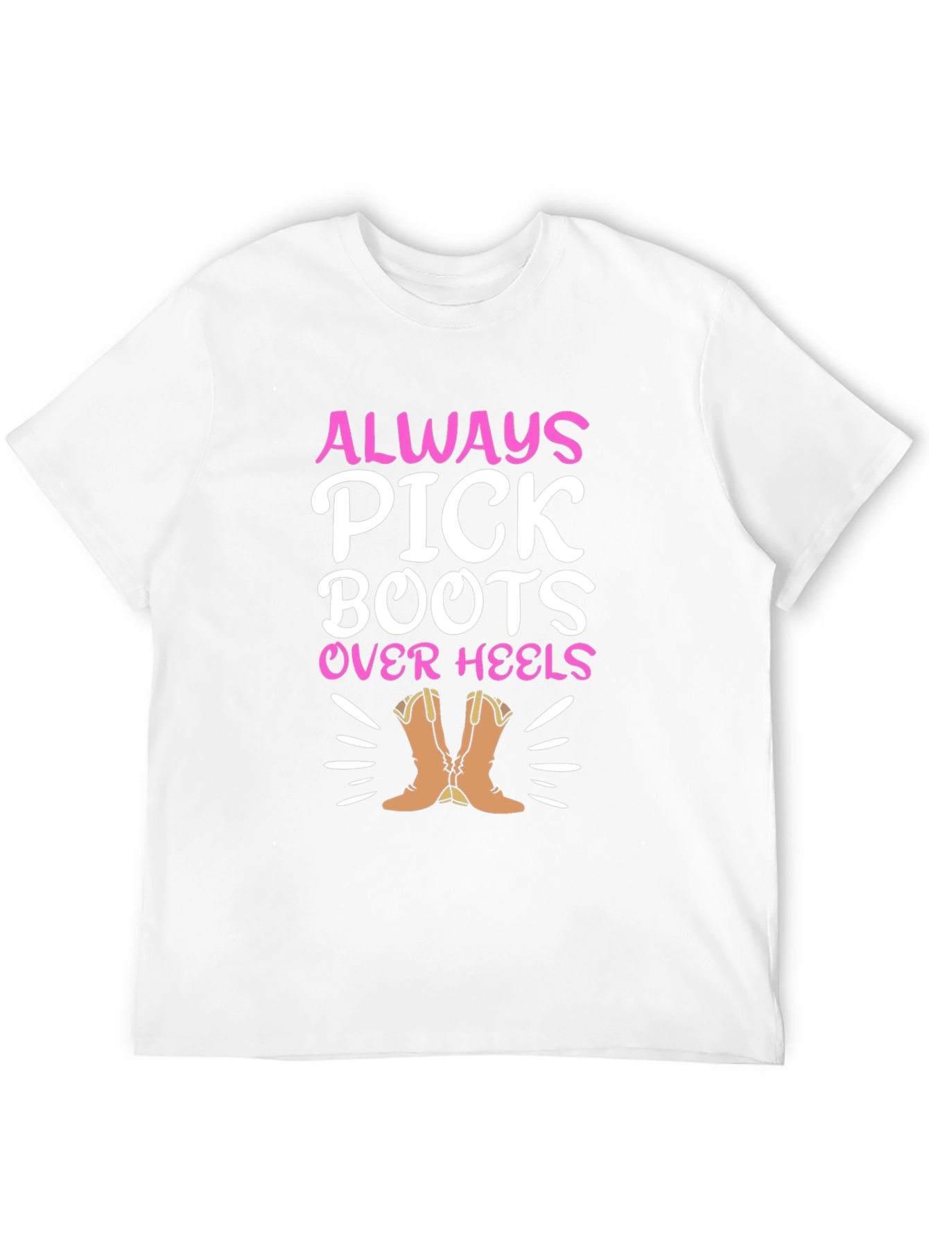 Always Pick Boots Over Heels Graphic Tee
