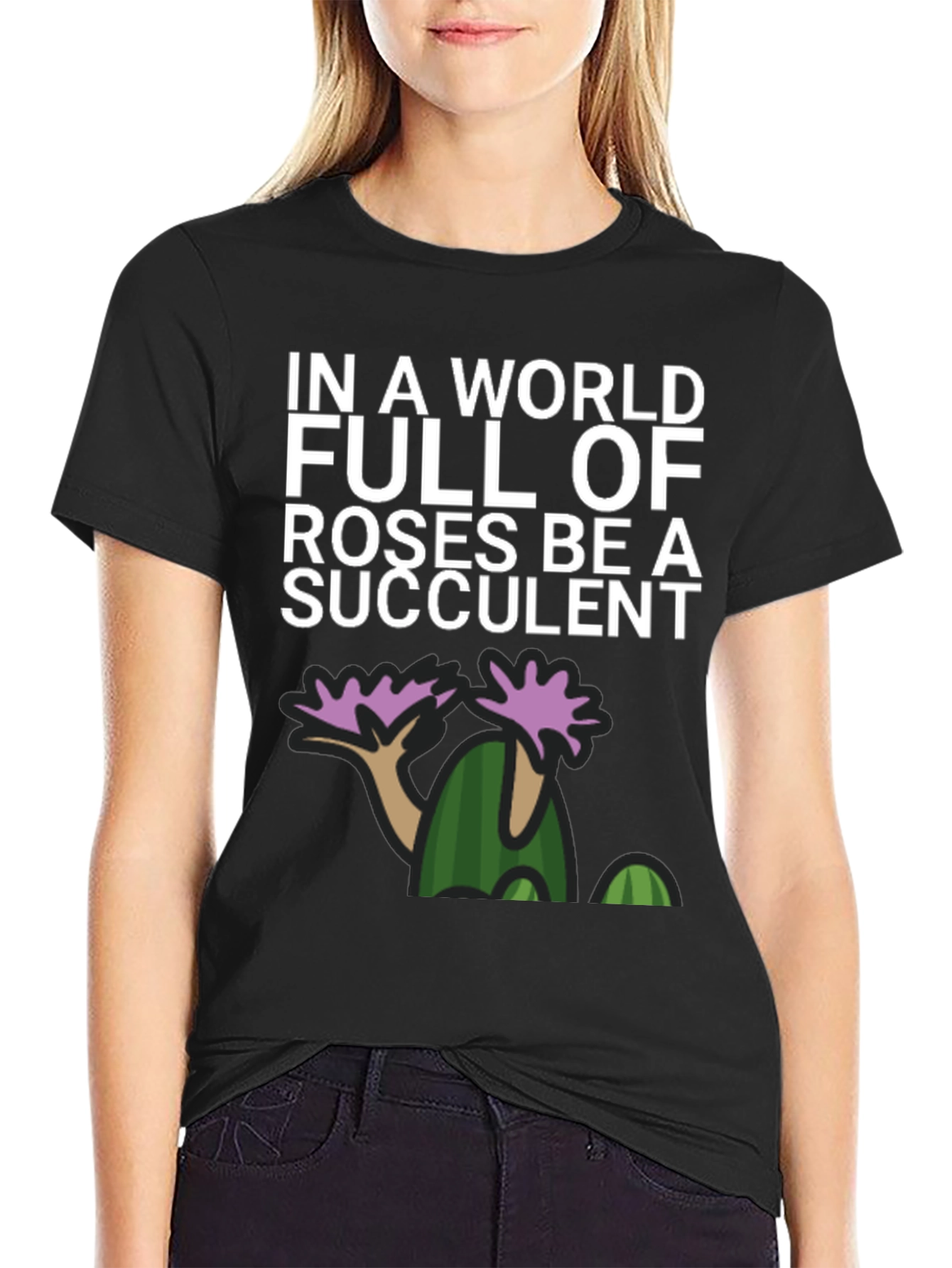 Be a Succulent Graphic T-Shirt
