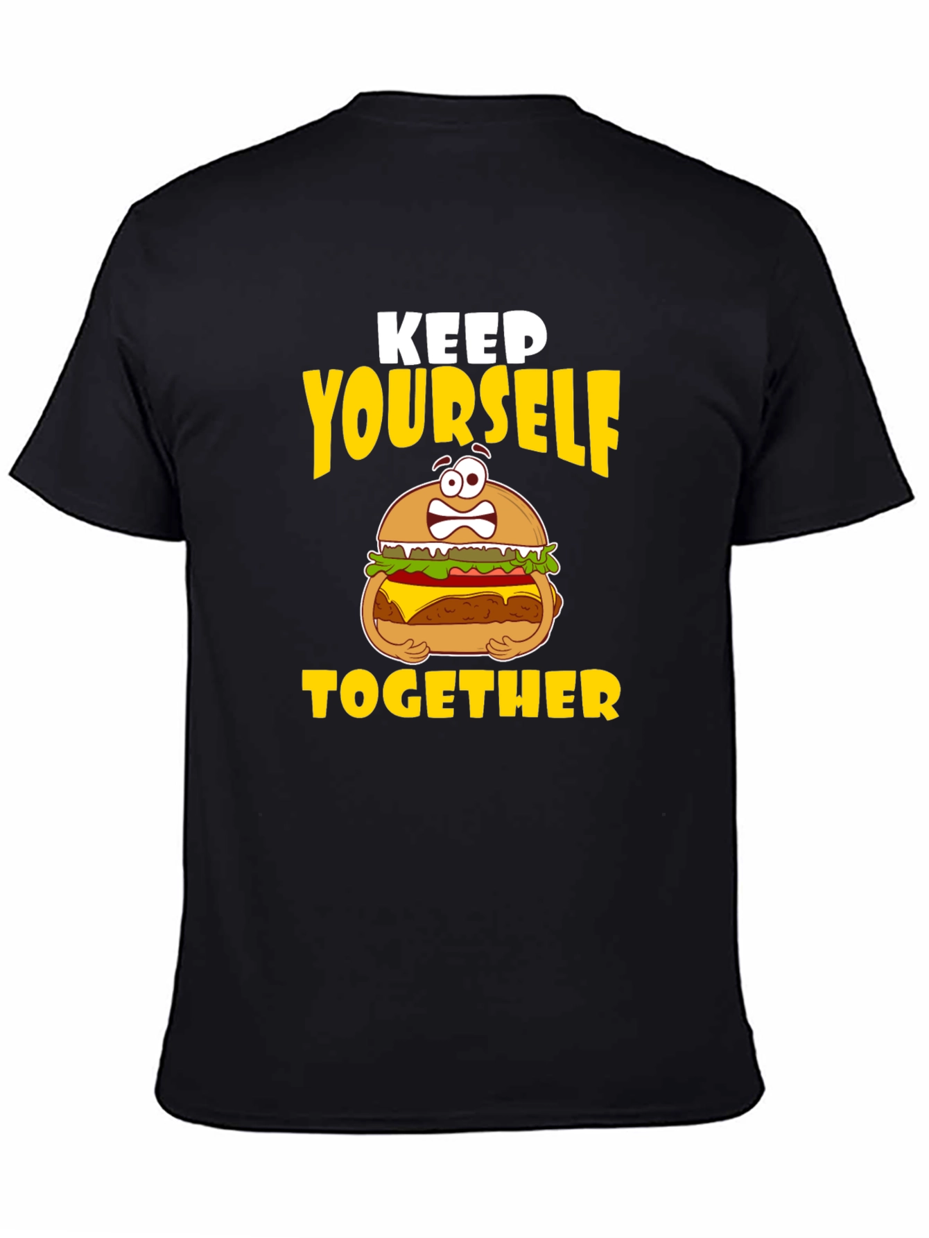 Keep Yourself Together Funny Burger T-Shirt