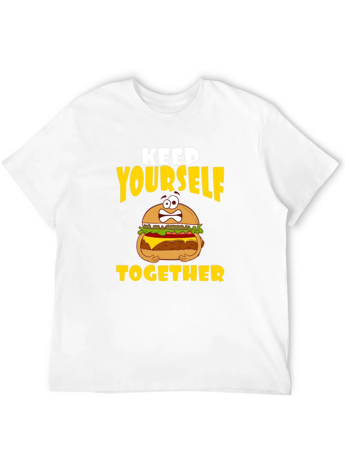 Keep Yourself Together Funny Burger T-Shirt
