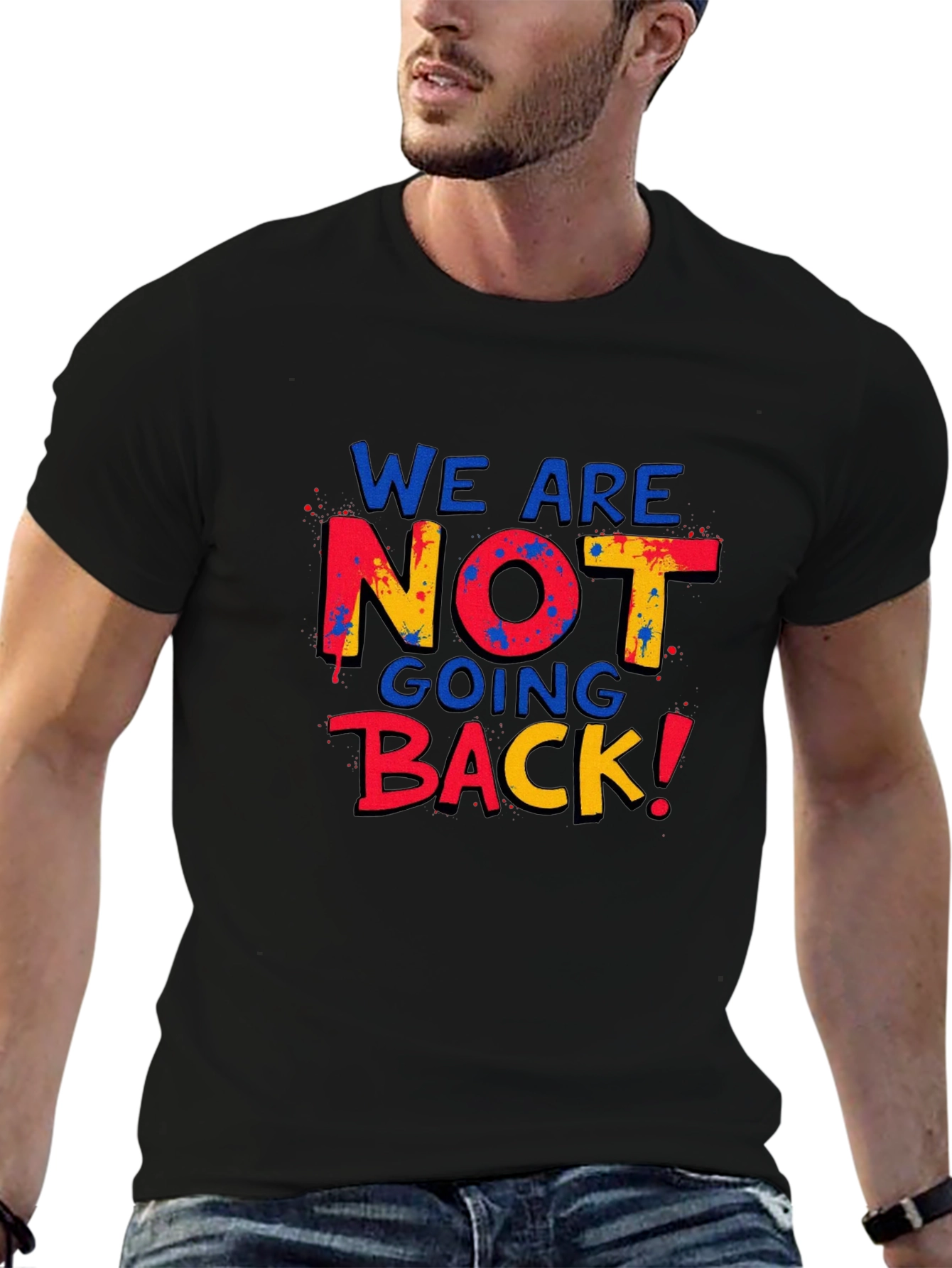 We Are Not Going Back T-Shirt