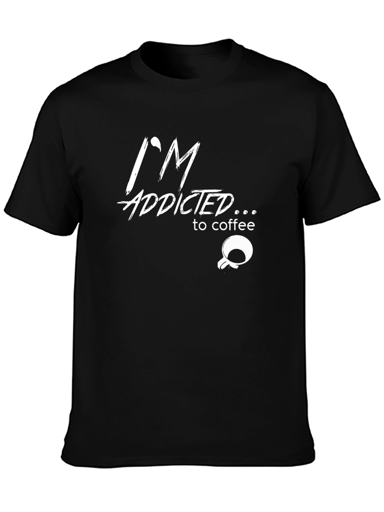 Im Addicted to Coffee T-Shirt Black