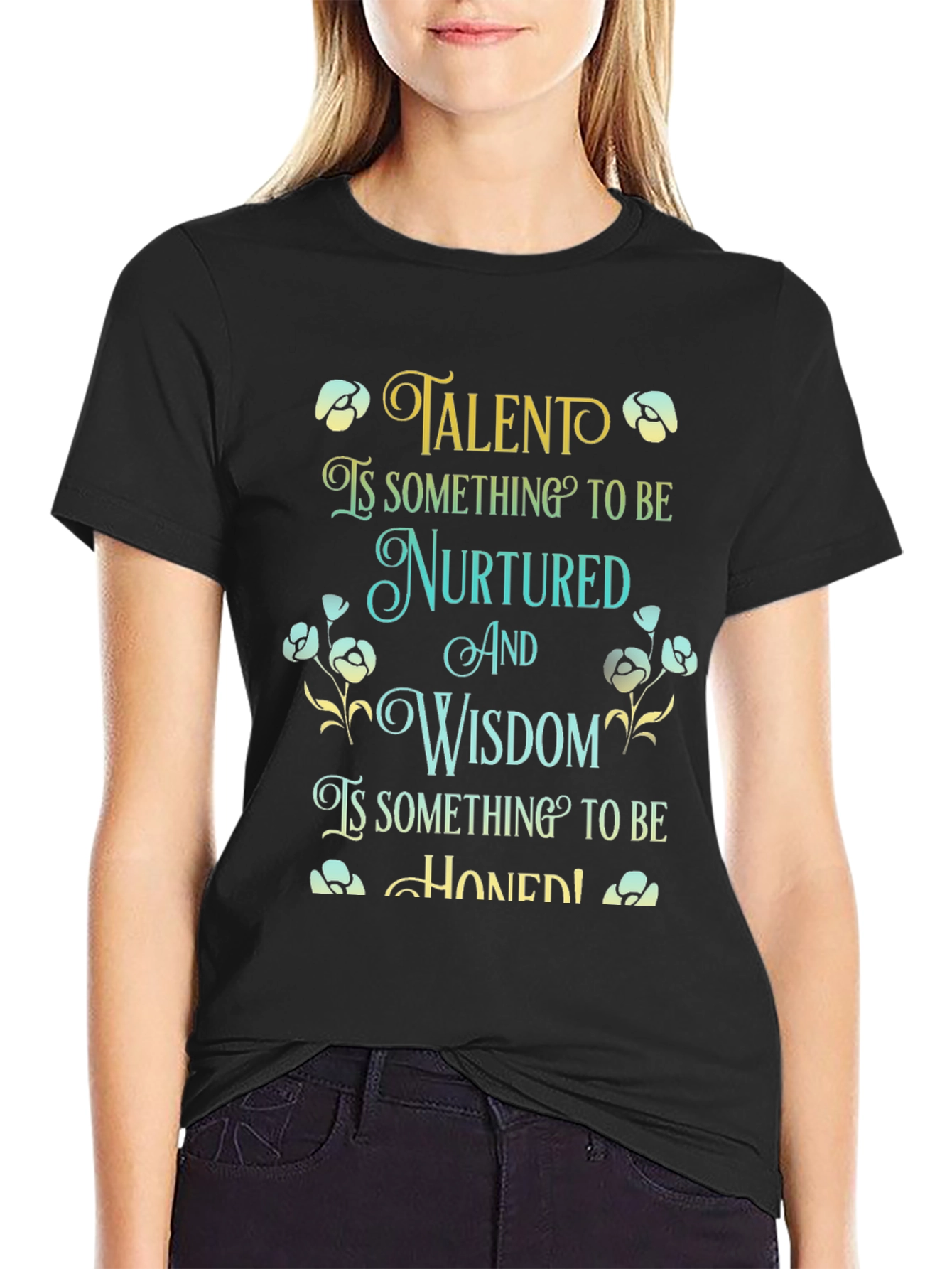 Talent & Wisdom Graphic Tee - Nurture & Hone