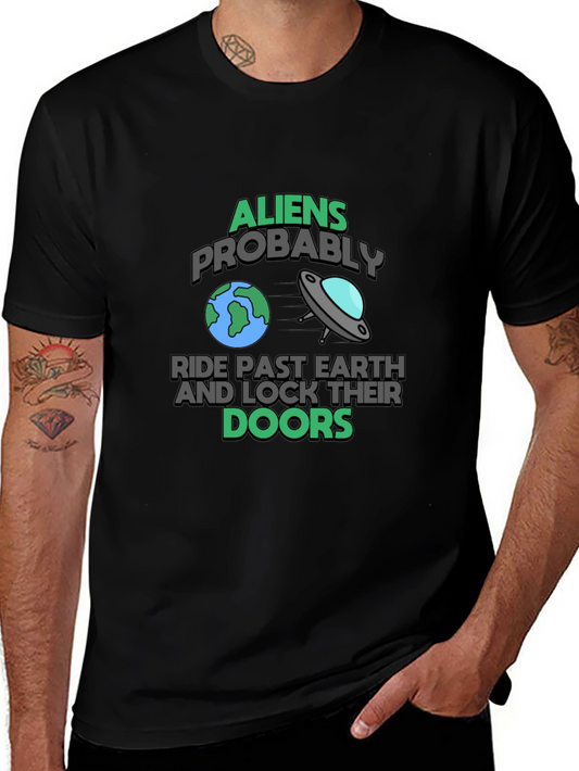 Aliens Probably Ride Past Earth Black Graphic T-Shirt