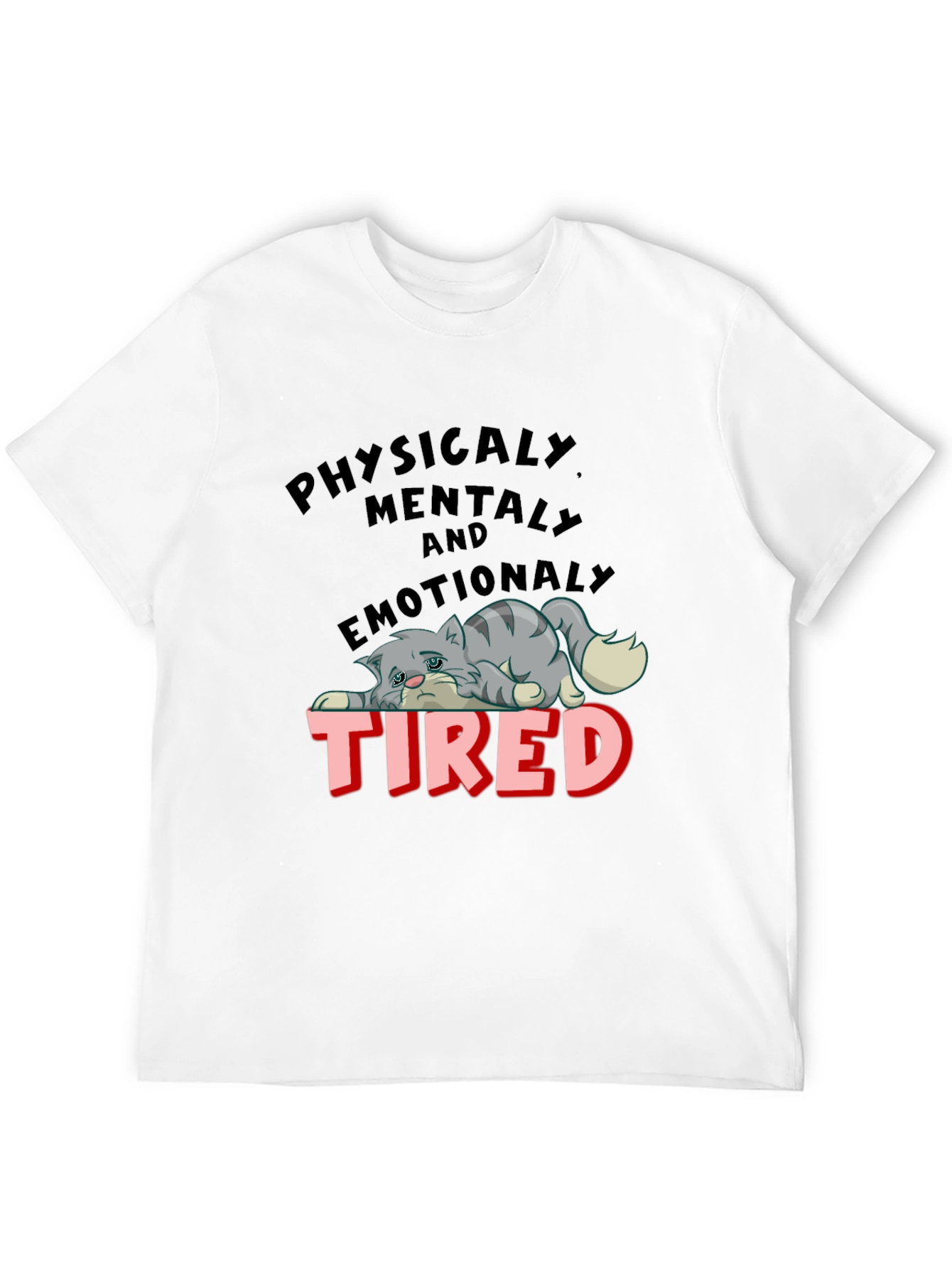 Emotionally Tired Cat Graphic Tee