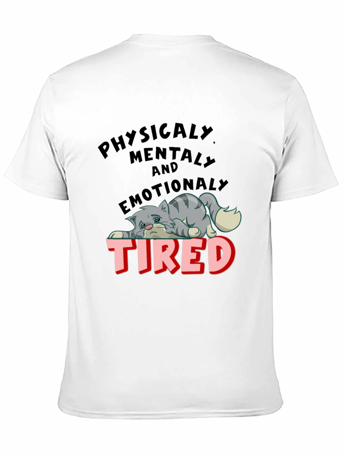 Emotionally Tired Cat Graphic Tee