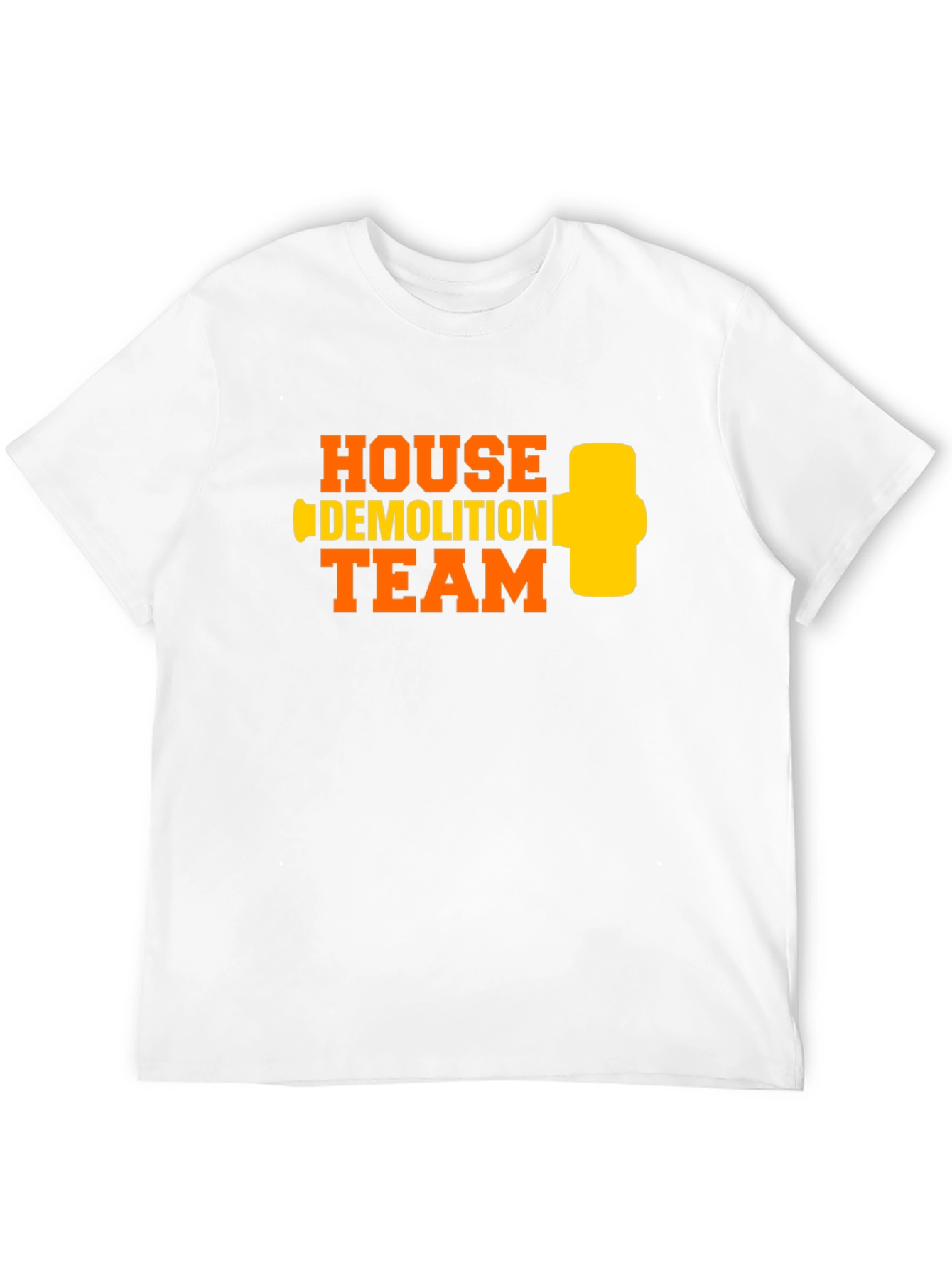 House Demolition Team Graphic Tee