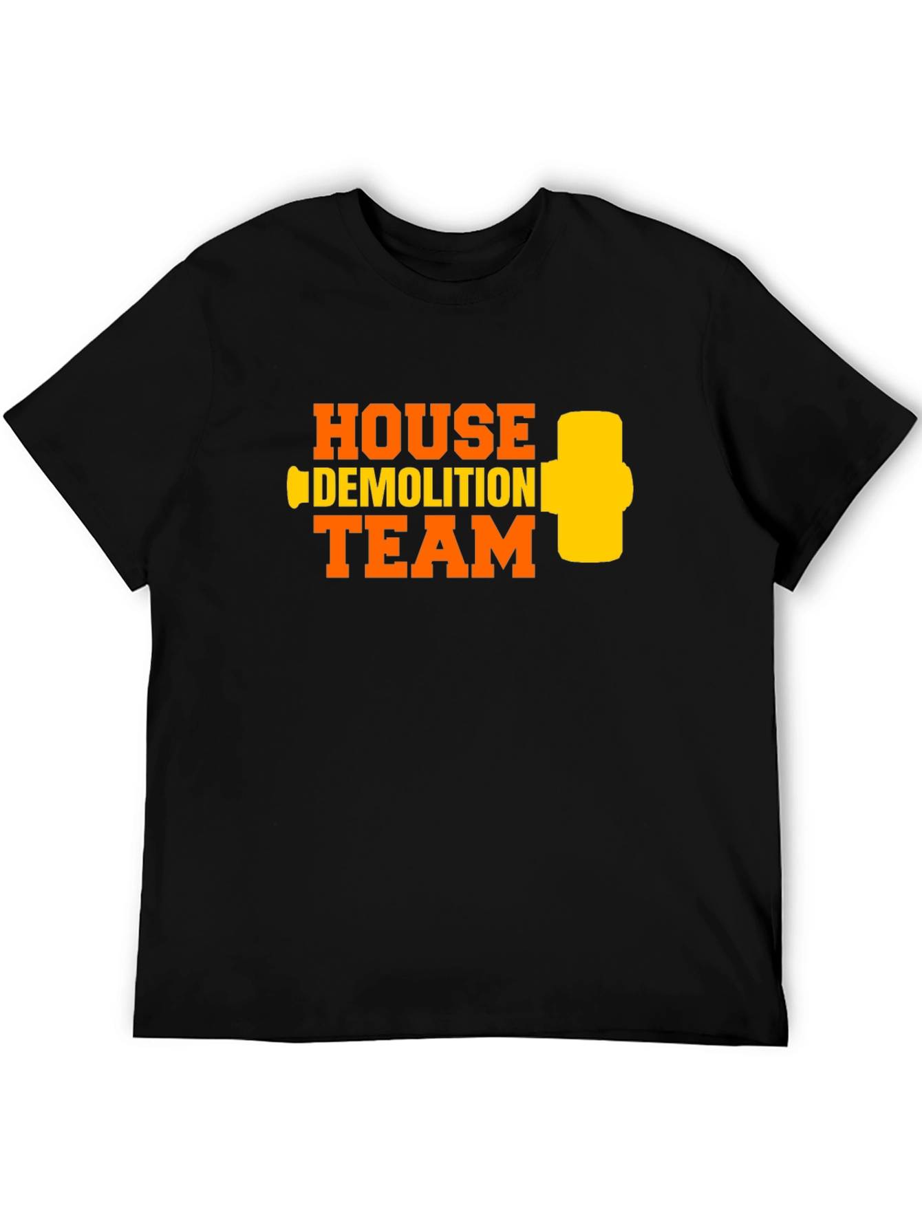 House Demolition Team Graphic Tee