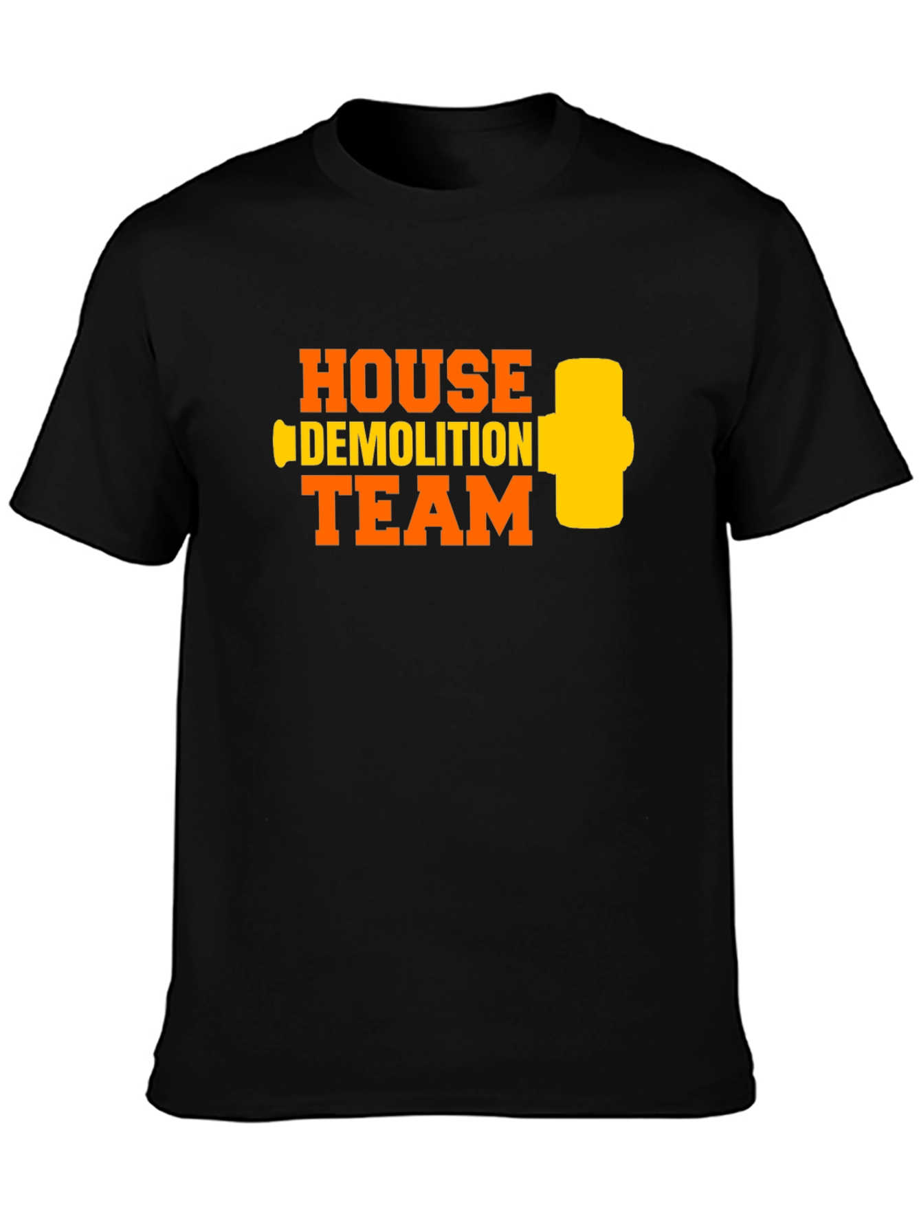House Demolition Team Graphic Tee