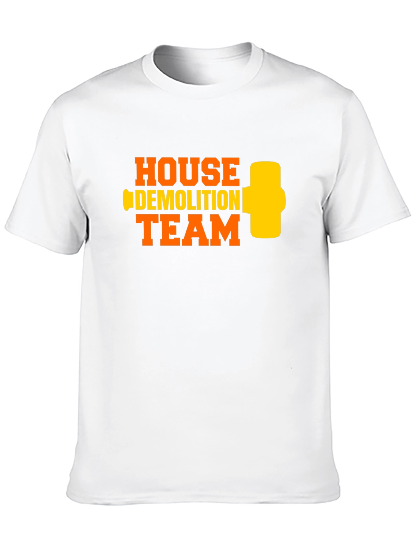 House Demolition Team Graphic Tee