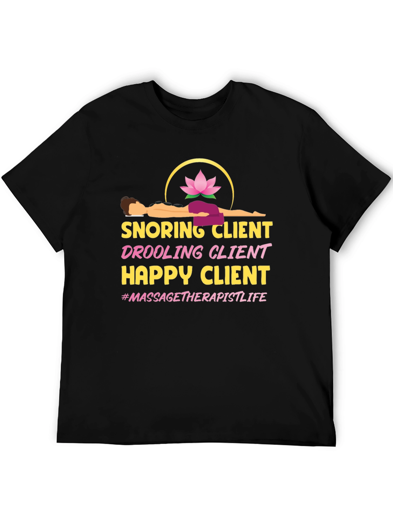 Massage Therapist Life T-Shirt - Funny Spa Client Tee