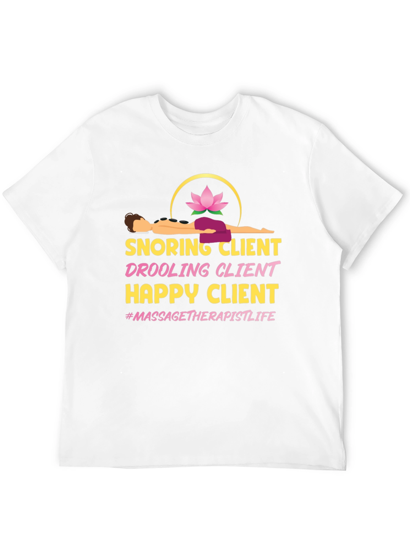 Massage Therapist Life T-Shirt - Funny Spa Client Tee