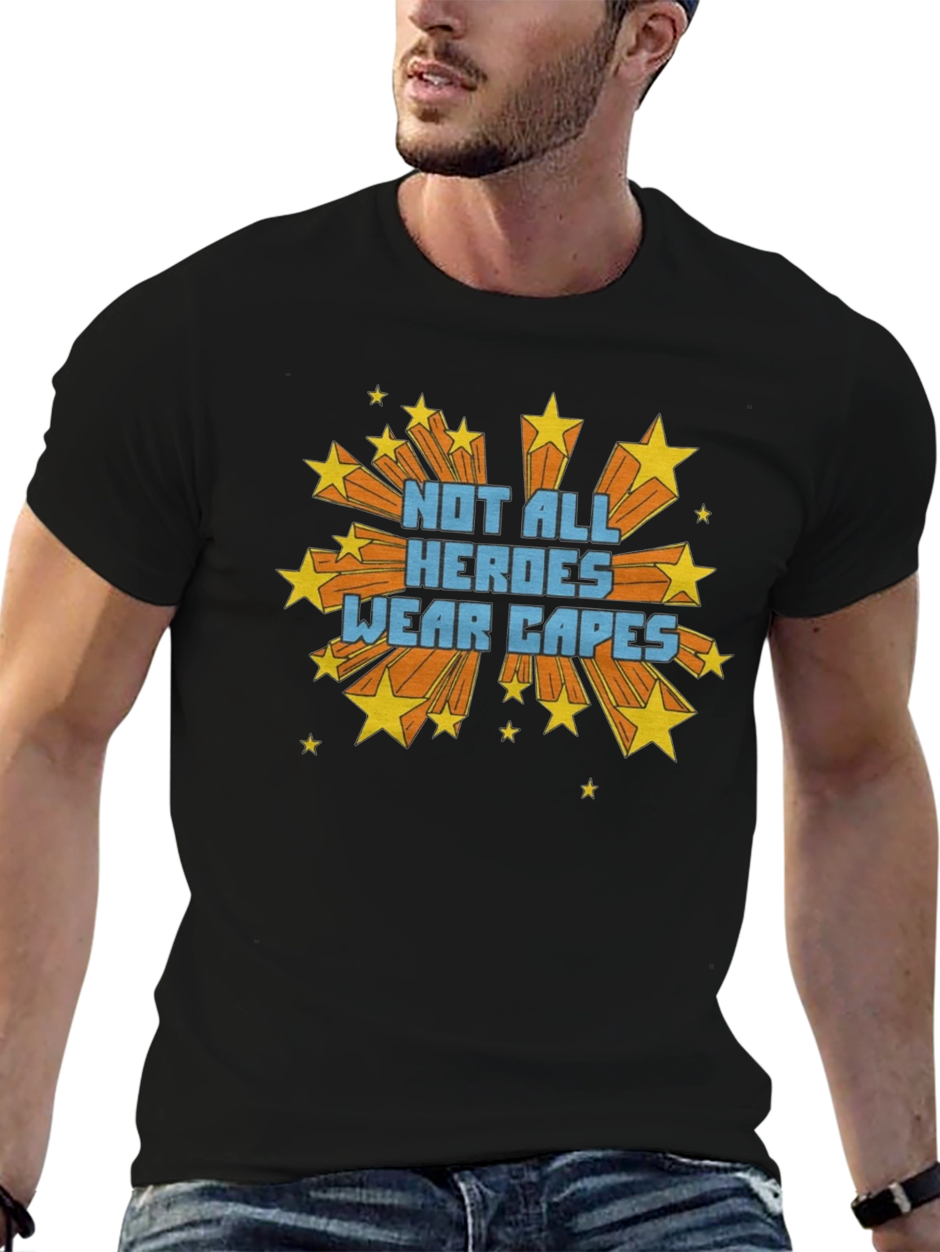 Not All Heroes Wear Capes Black Graphic Tee